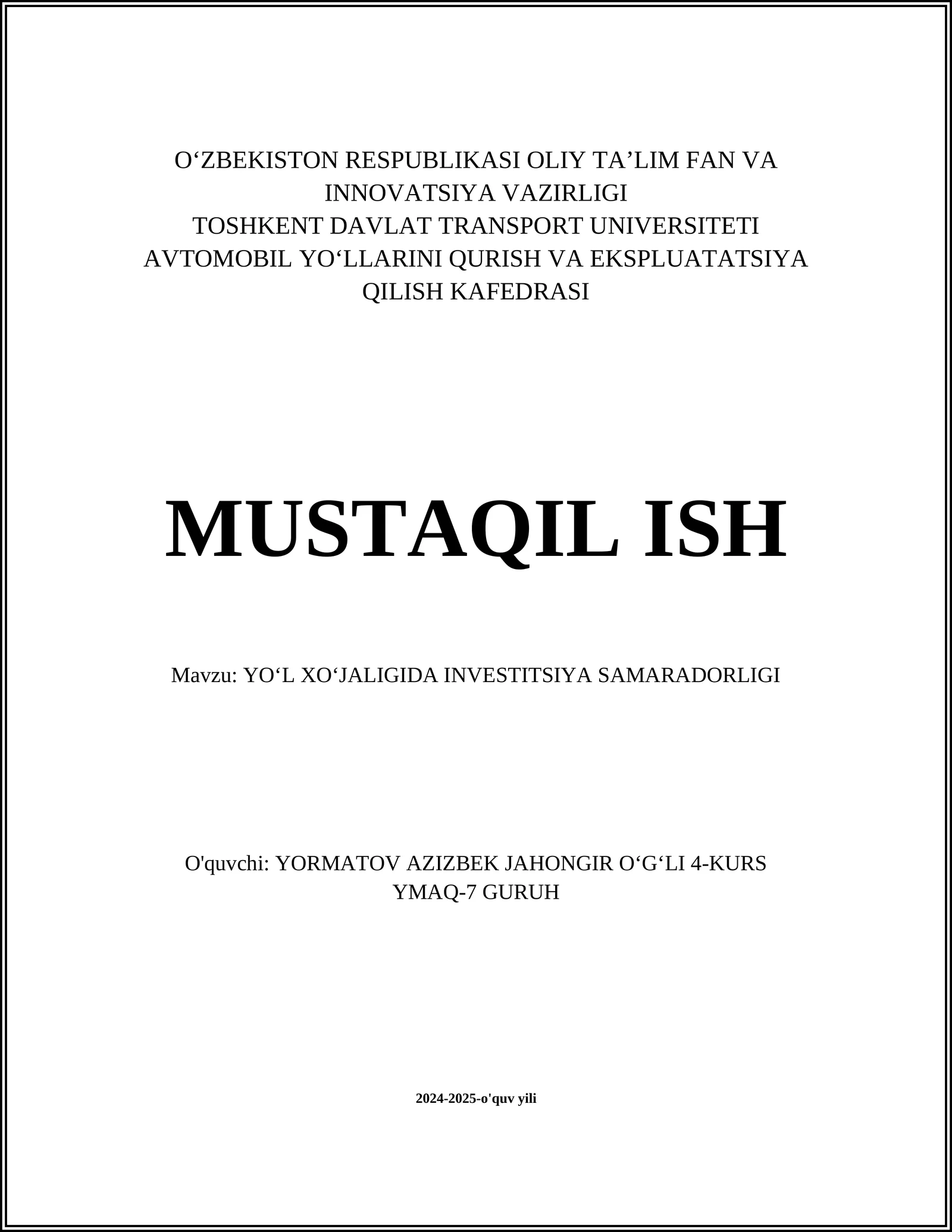 YOʻL XOʻJALIGIDA INVESTITSIYA SAMARADORLIGI