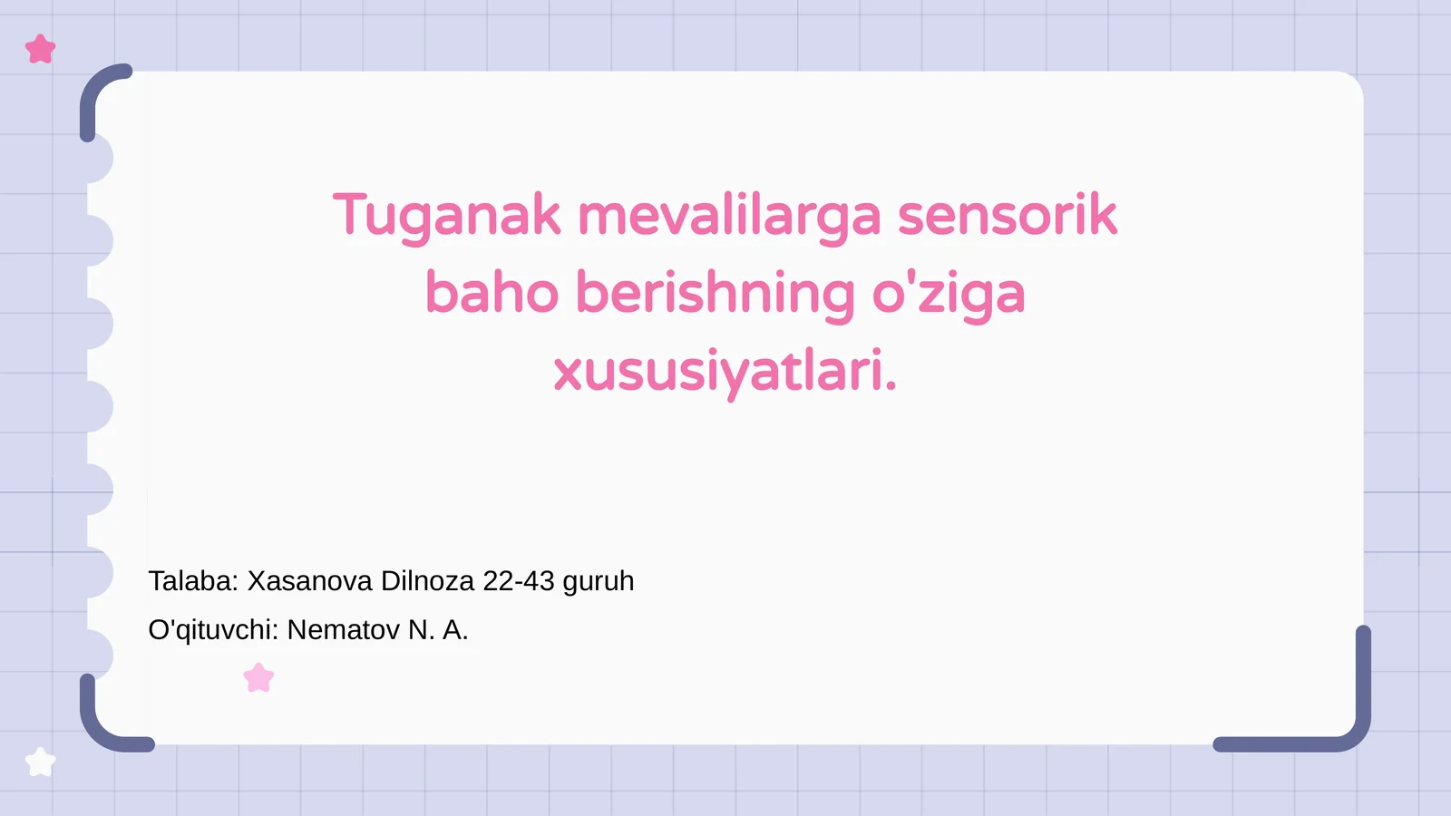 Tuganak mevalilarga sensorik baho berish