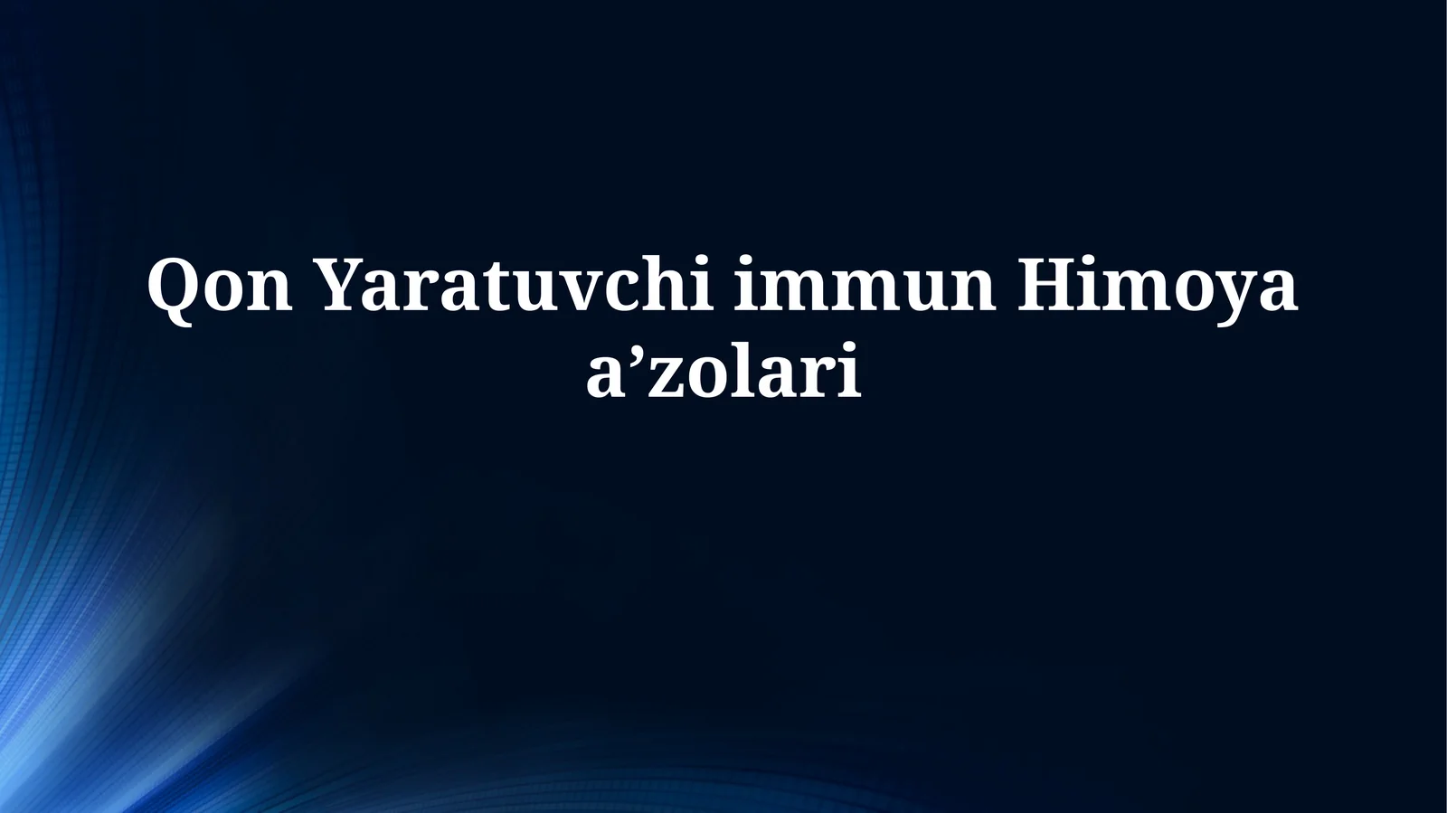 Qon Yaratuvchi immunHimoyaaʼzolari