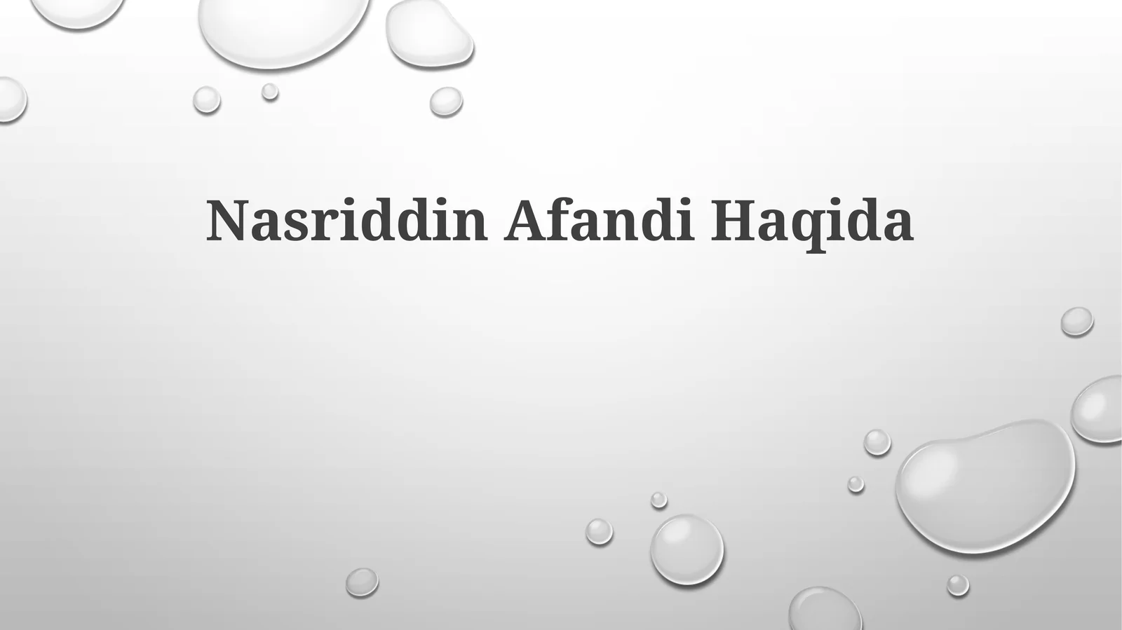 Nasriddin Afandi Haqida