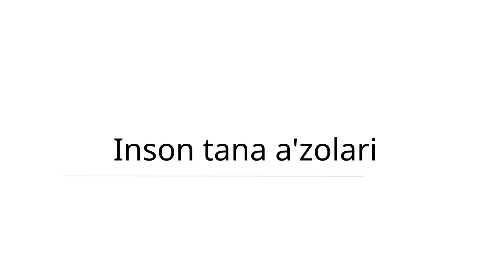 Inson tana a'zolari