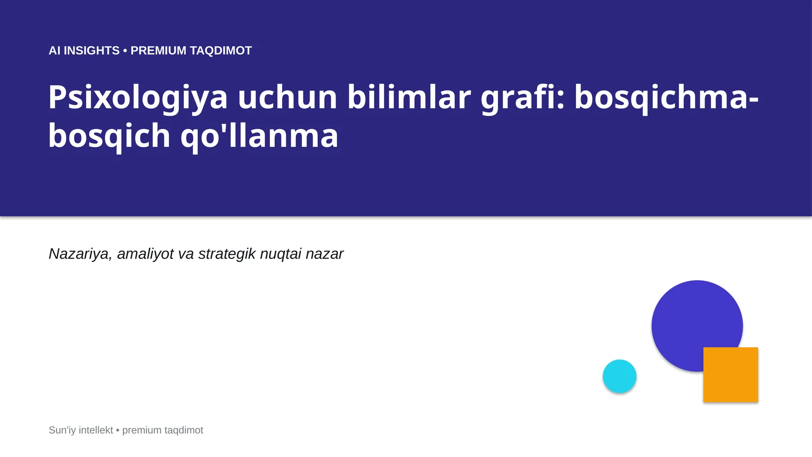 Psixologiya uchun bilimlar grafi: bosqichma-bosqich qo'llanma