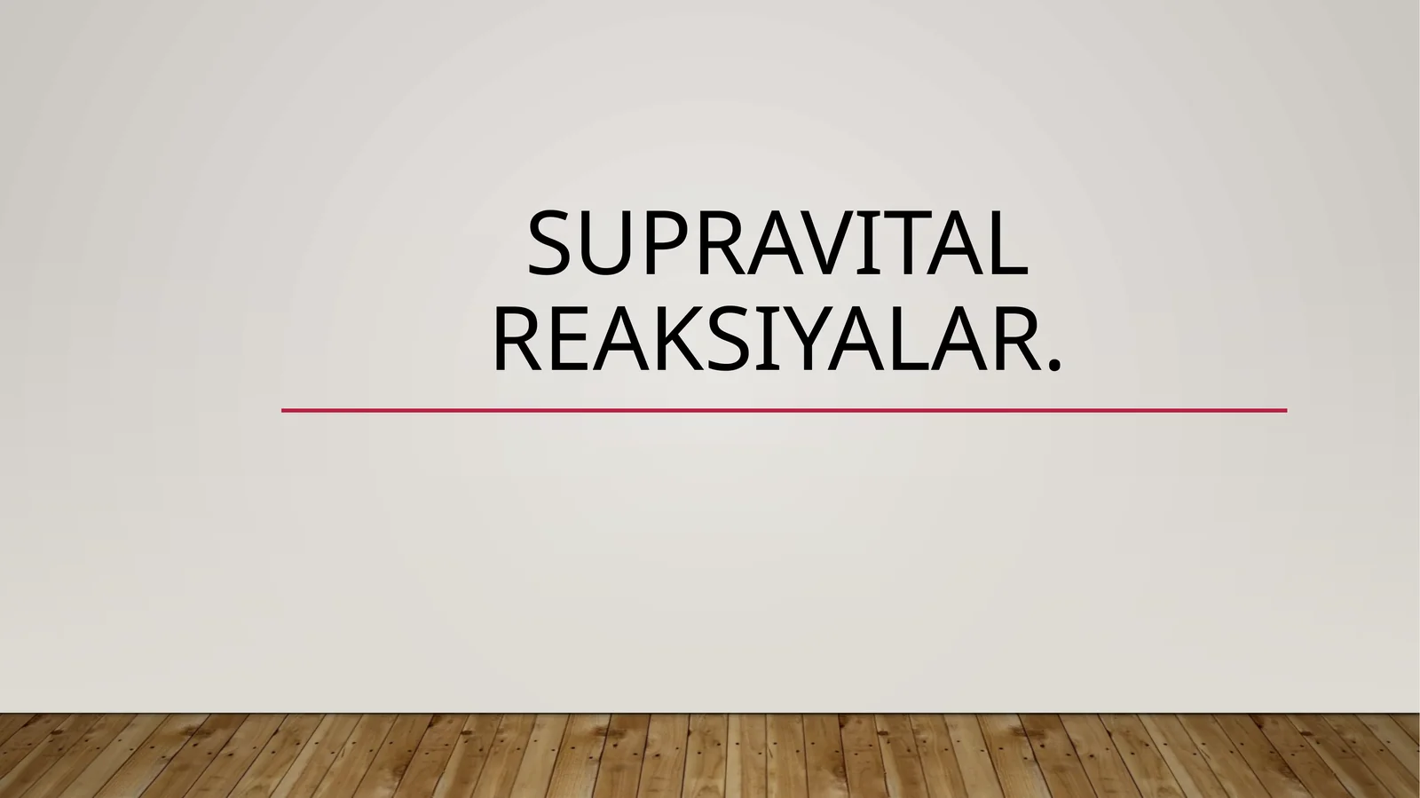 Supravital reaksiyalar