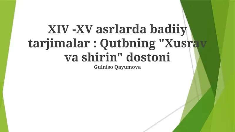 Qutbning "Xusrav va Shirin" dostoni