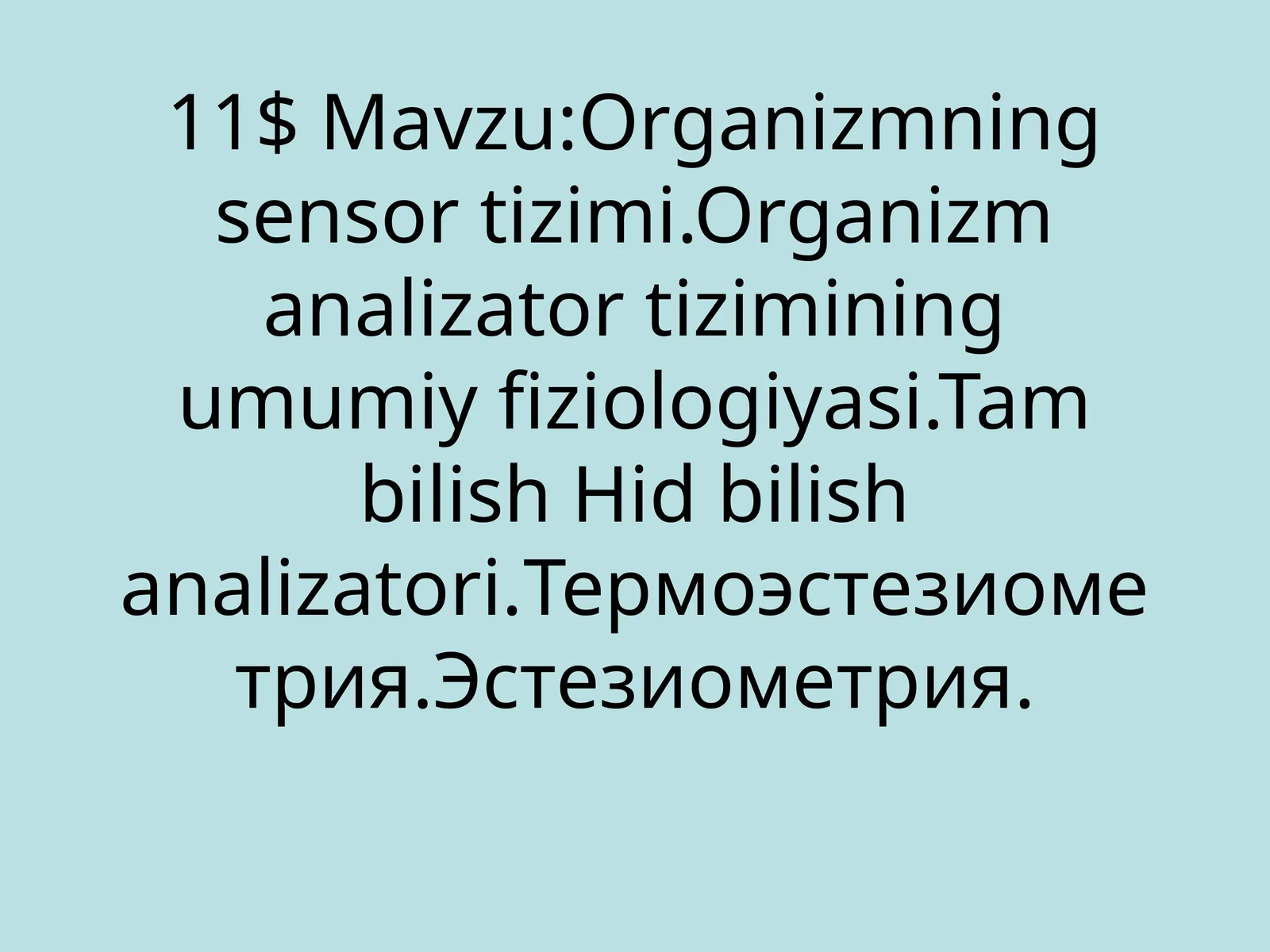 Organizmning sensor tizimi
