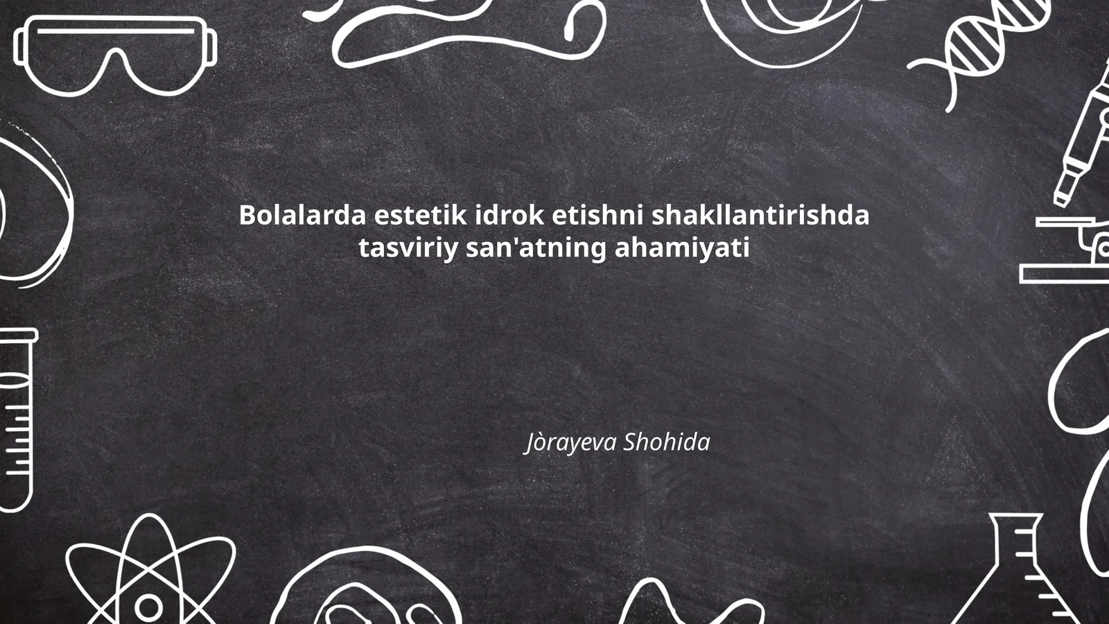 Bolalarda estetik idrok etishni shakllantirishda tasviriy san'atning ahamiyati