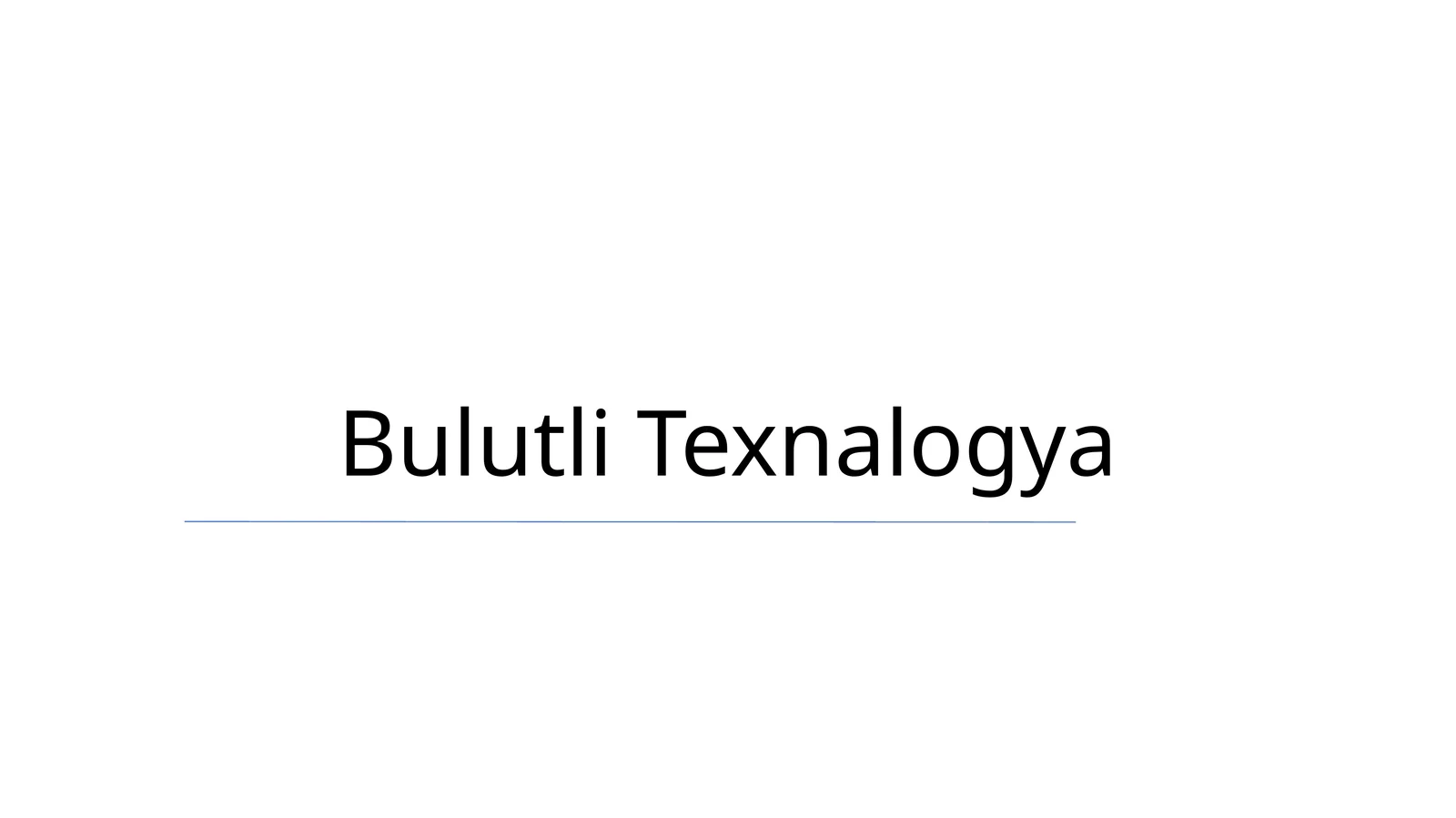 Bulutli Texnalogya