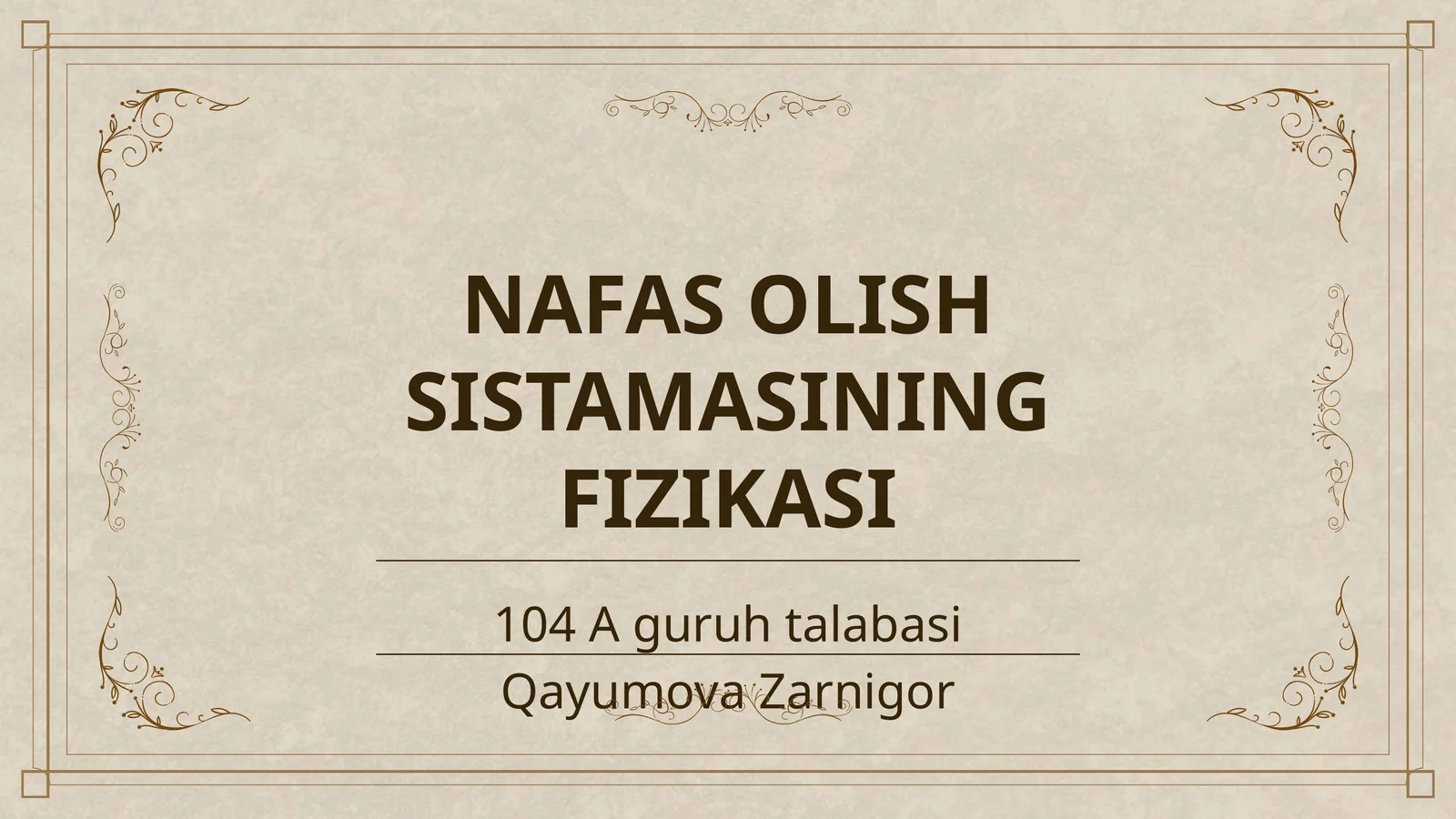NAFAS OLISH SISTAMASINING FIZIKASI