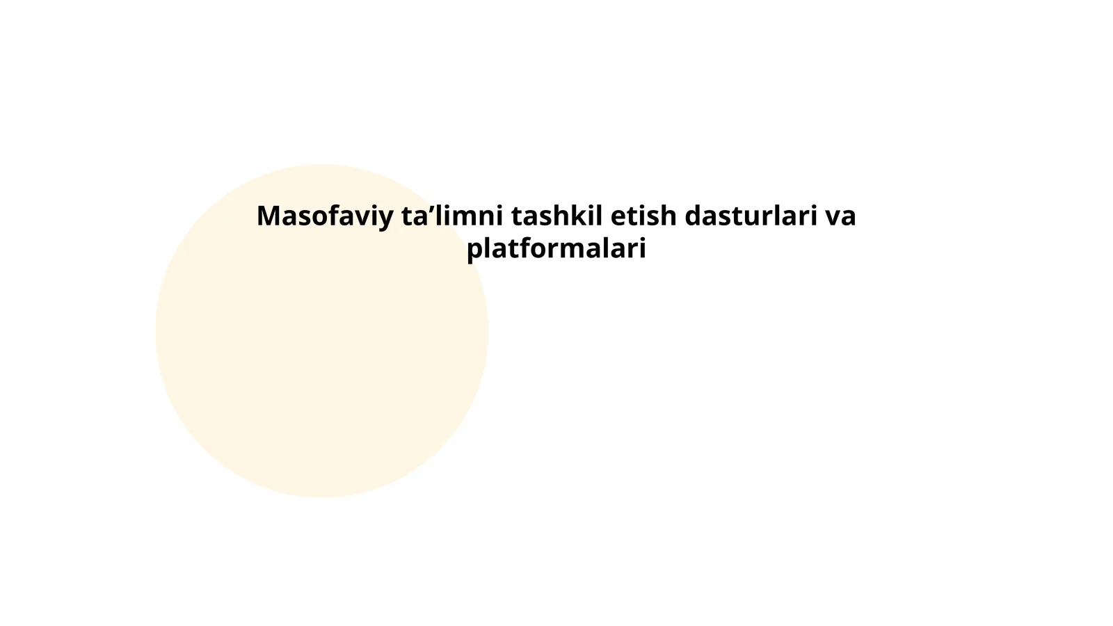 Masofaviy taʼlimni tashkil etish dasturlari va platformalari
