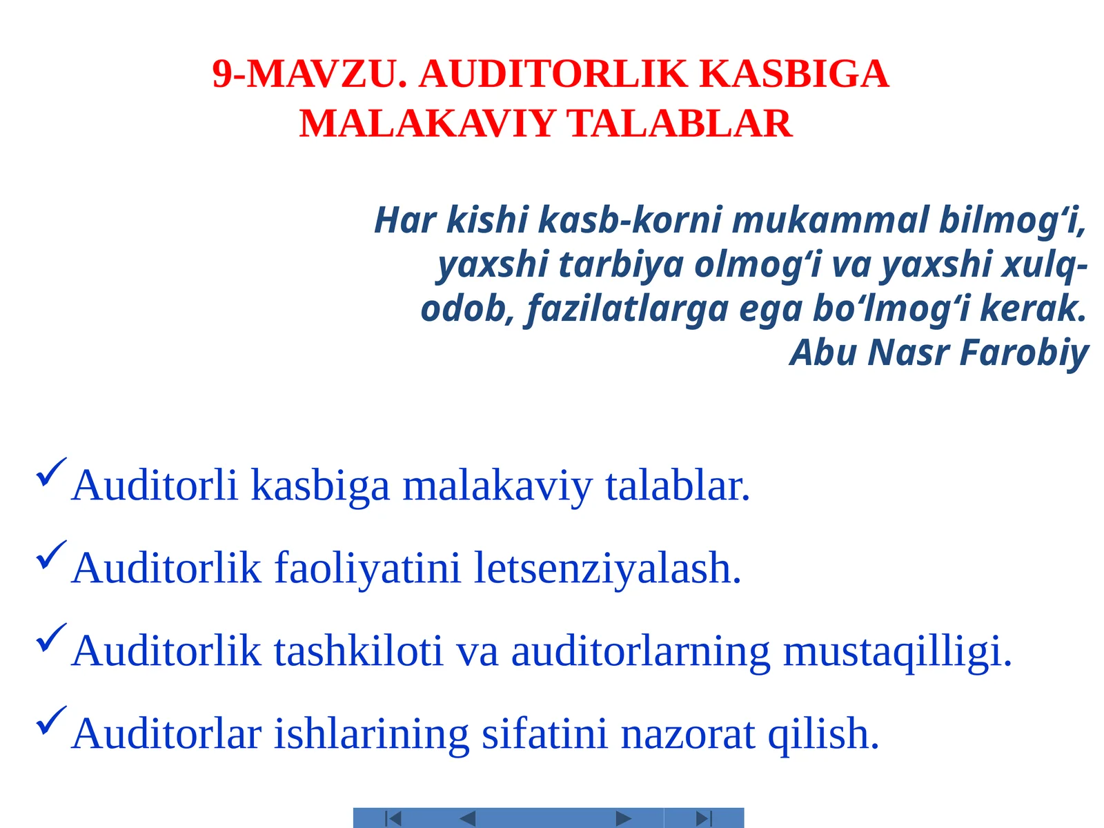 MAVZU.AUDITORLIK KASBIGAMALAKAVIY TALABLAR