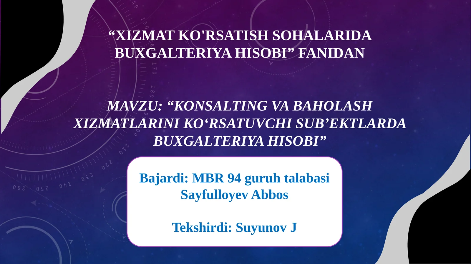Konsalting va baholash xizmatlarini ko‘rsatuvchi sub’ektlarda buxgalteriya hisobi