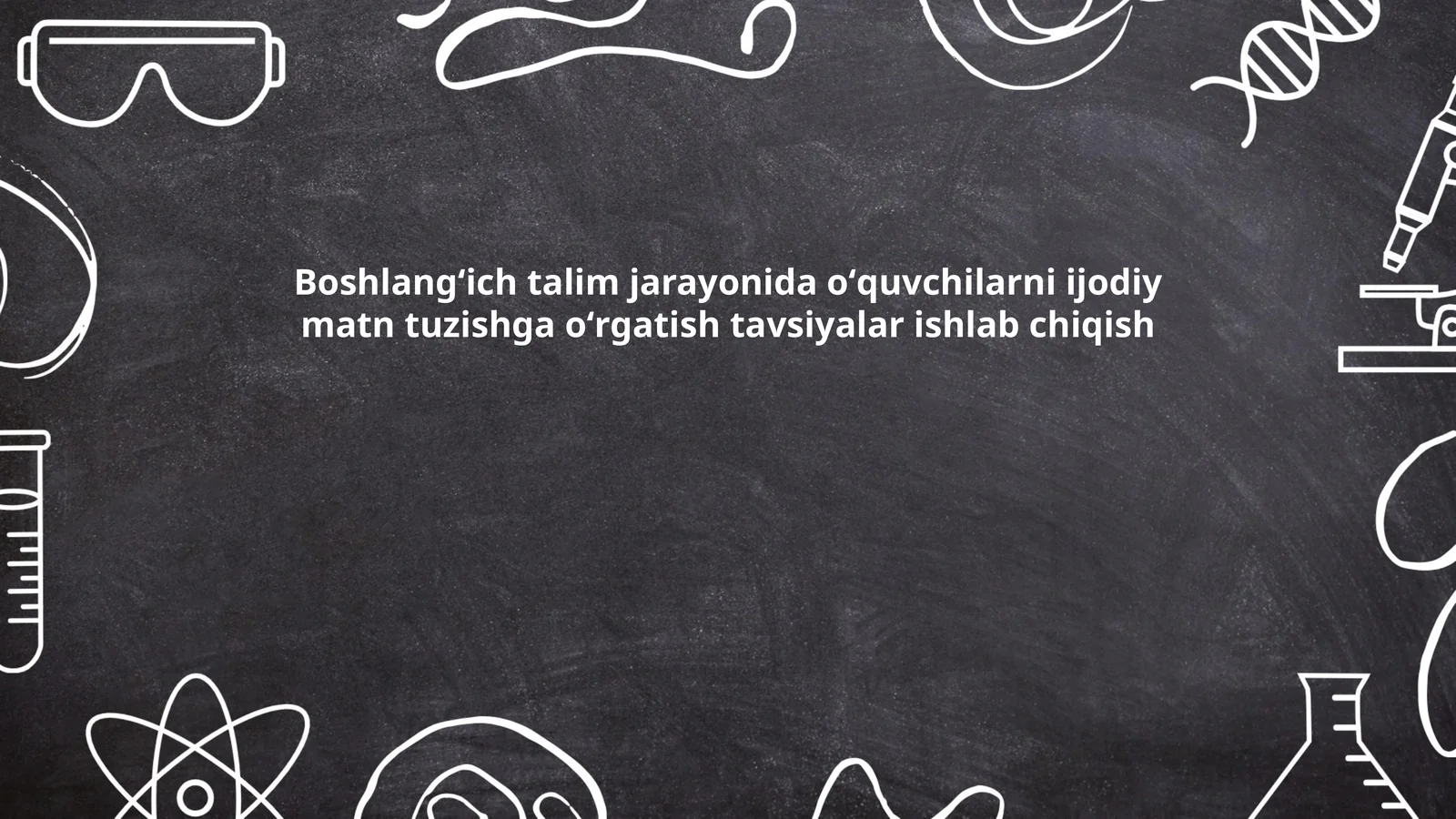 Boshlangʻich talim jarayonida oʻquvchilarni ijodiy matn tuzishga oʻrgatish tavsiyalar ishlab chiqish