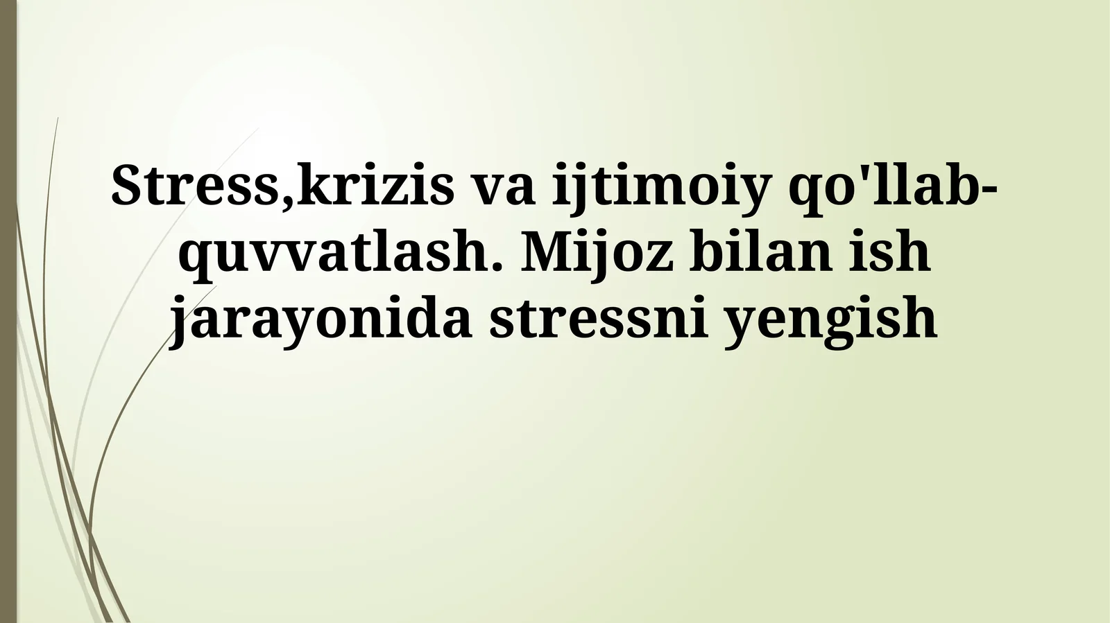 Stress, Inqiroz va Ijtimoiy Qo'llab-quvvatlash Asoslari