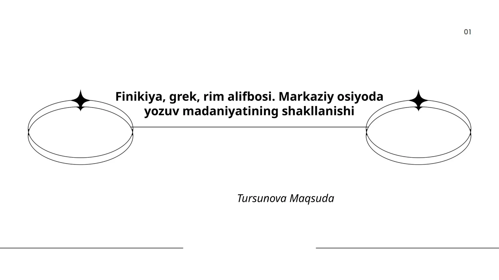 Finikiya, grek, rim alifbosi. Markaziy osiyoda yozuv madaniyatining shakllanishi