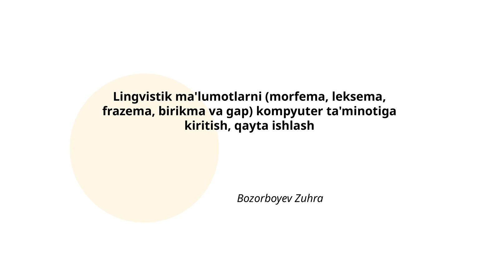 Lingvistik ma'lumotlarni (morfema, leksema, frazema, birikma va gap) kompyuter ta'minotiga kiritish, qayta ishlash