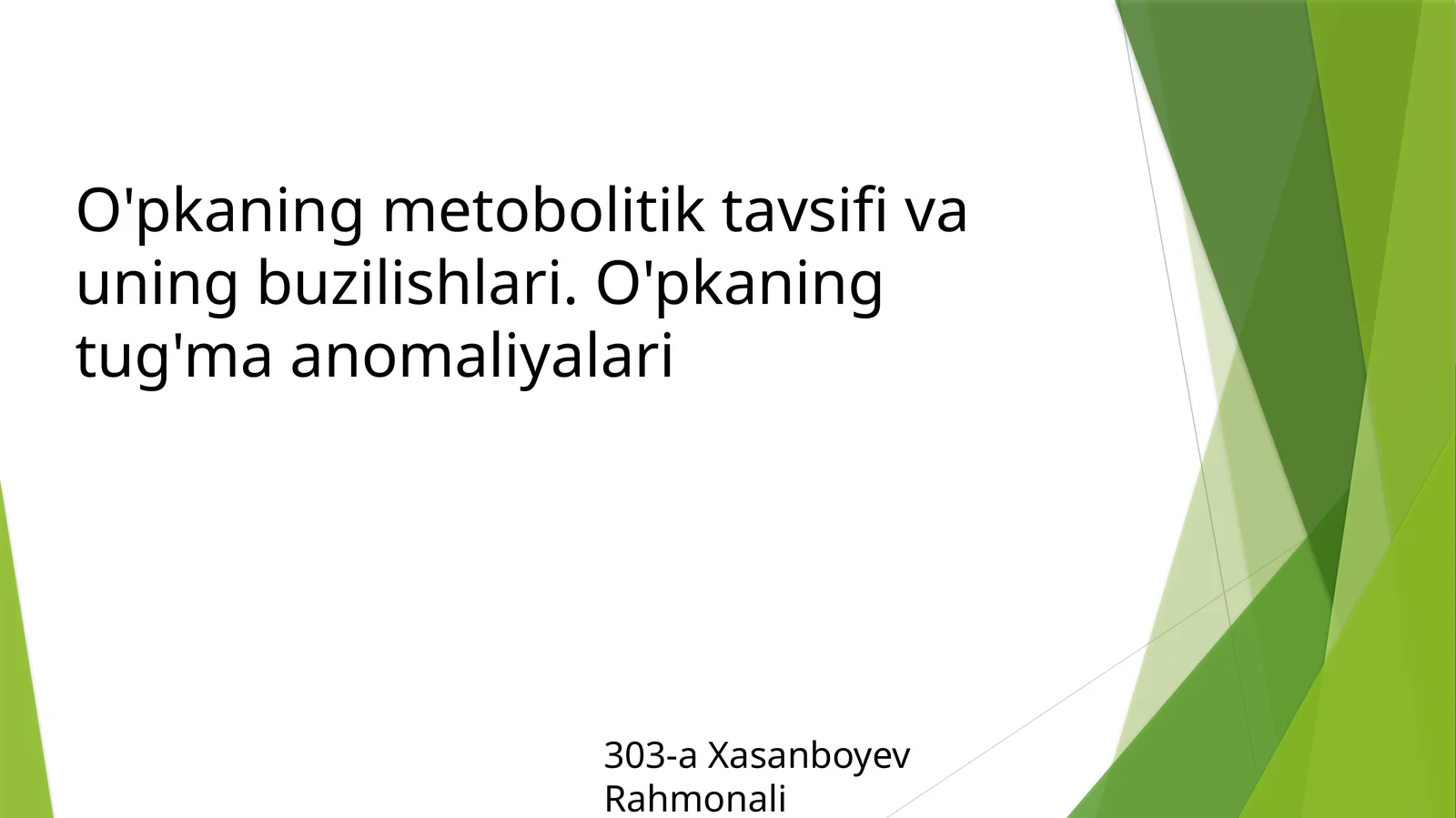 O'pkaning metabolik tavsifi va uning buxilishlari