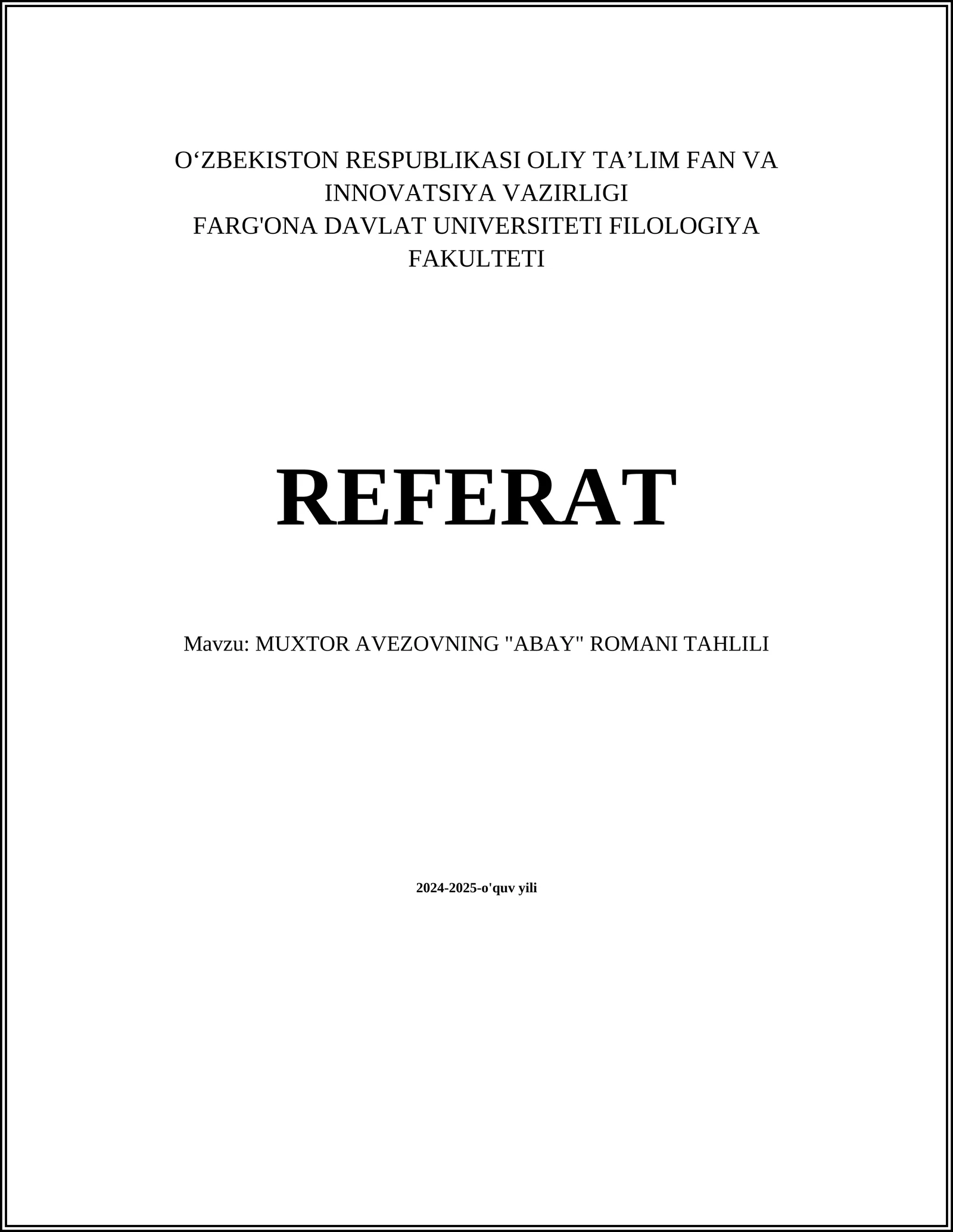 MUXTOR AVEZOVNING "ABAY" ROMANI TAHLILI