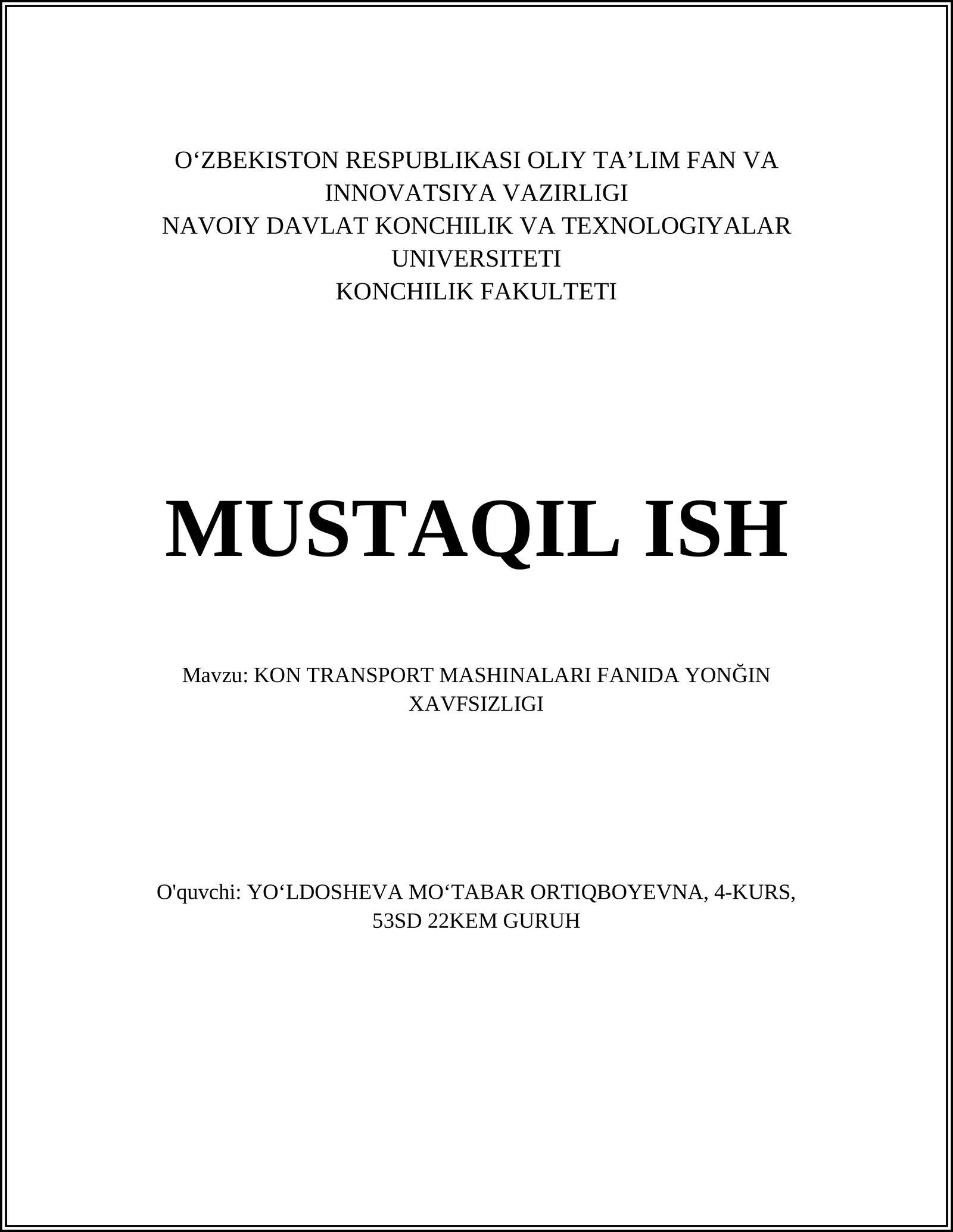 Kon transport mashinalari fanida yong'in xavfsizligi asoslari