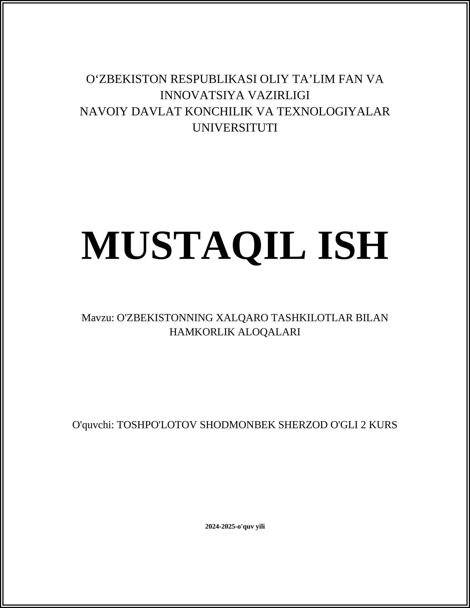 O'ZBEKISTONNING XALQARO TASHKILOTLAR BILAN HAMKORLIK ALOQALARI
