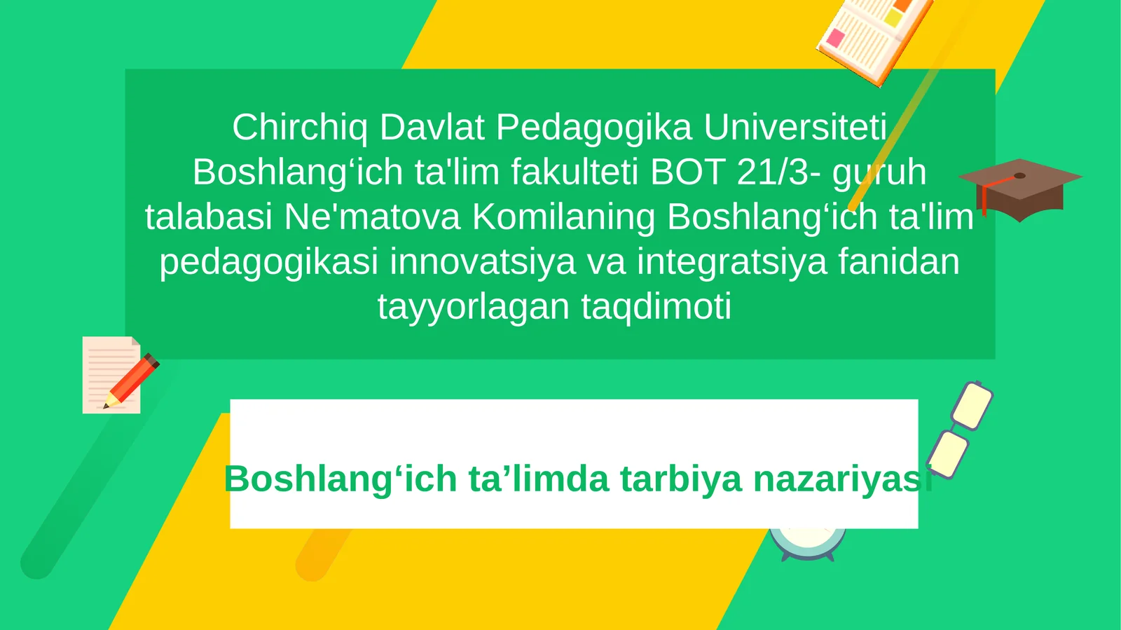 Boshlang‘ich ta'lim pedagogikasi innovatsiya va integratsiya