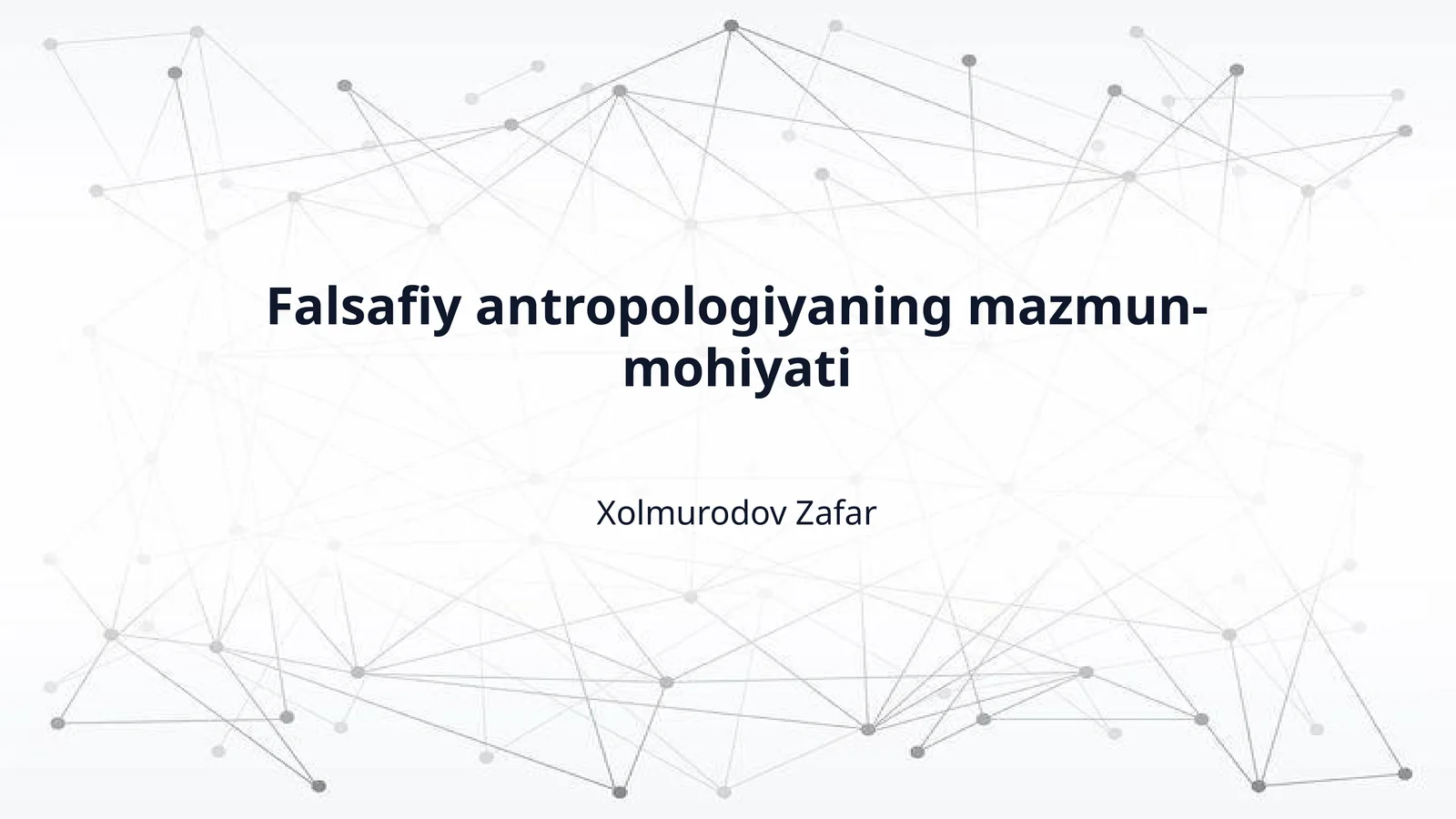 Falsafiy antropologiyaning mazmun-mohiyati