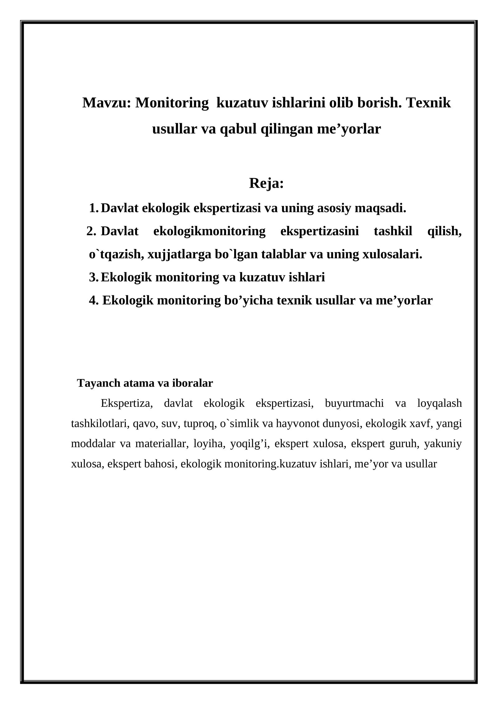 Monitoring kuzatuv ishlarini olib borish. Texnik usullar va qabul qilingan me’yorlar
