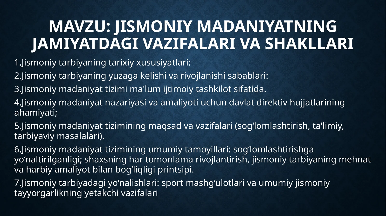Jismoniymadaniyatning jamiyatdagi vazifalari va shakllari