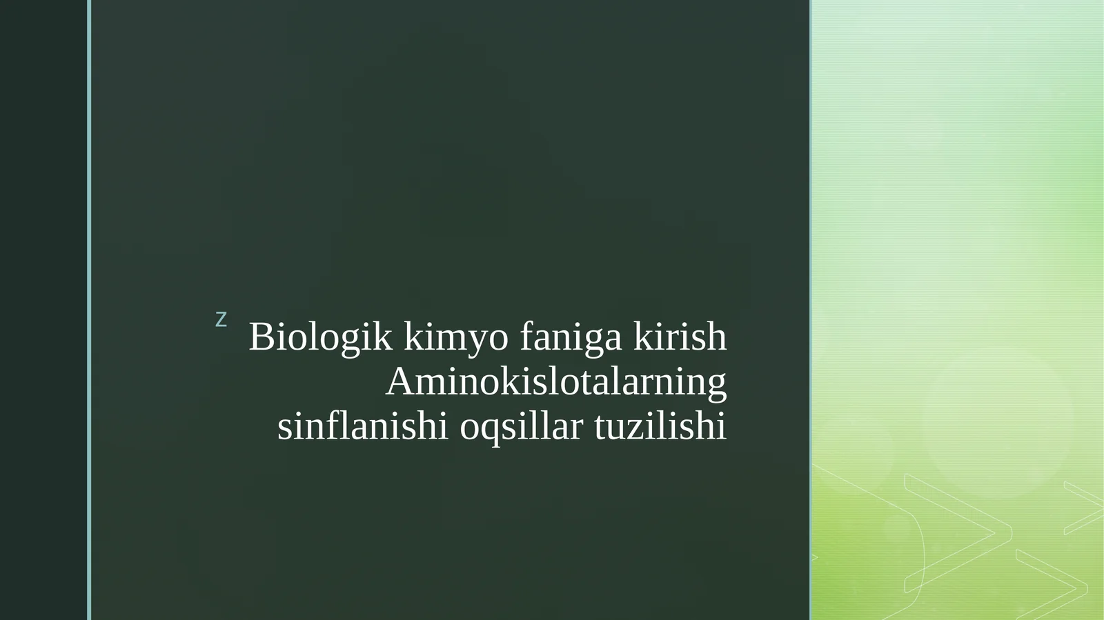 BiologikkimyofanigakirishAminokislotalarningsinflanishioqsillartuzilishi