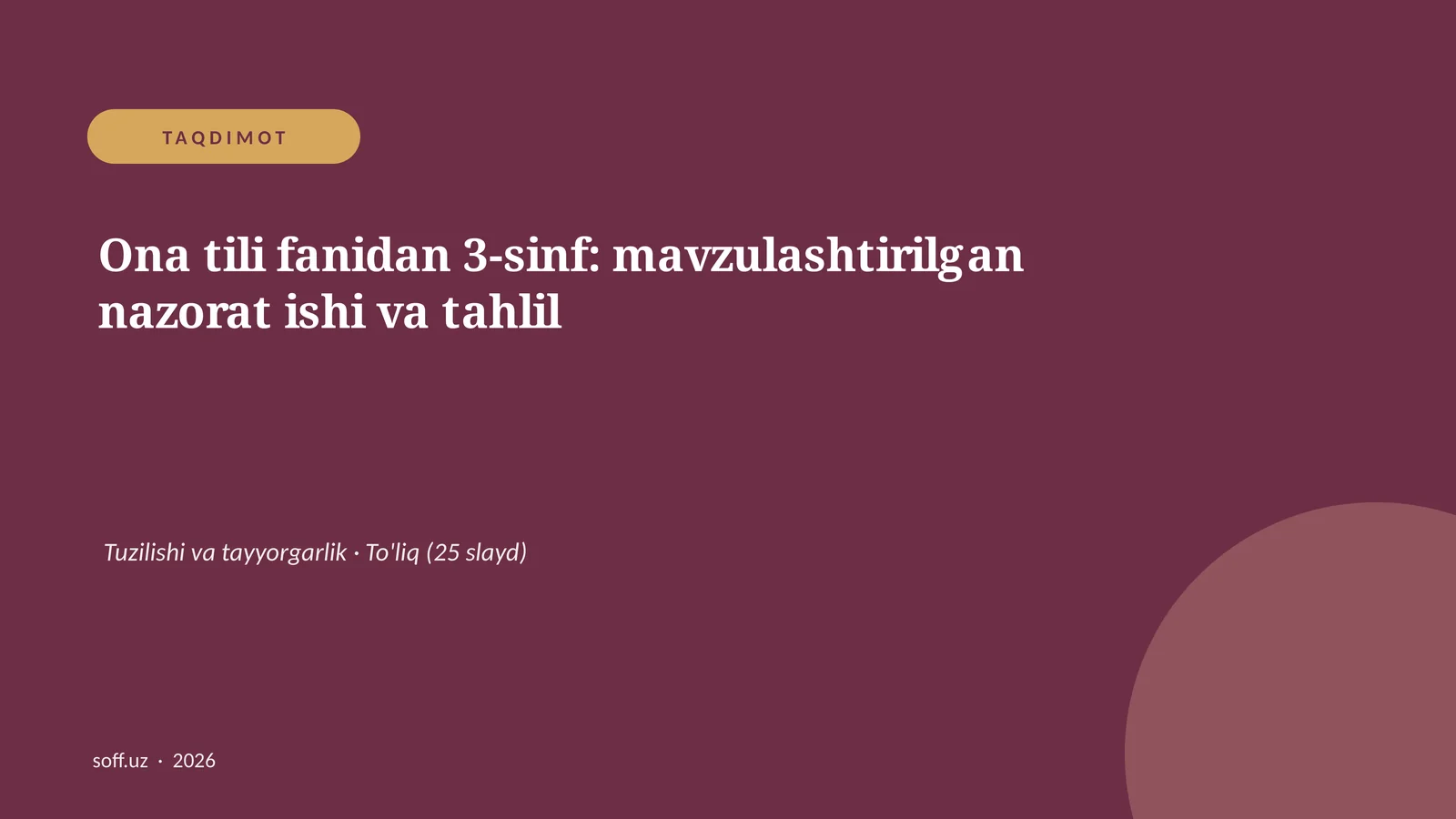 Ona tili fanidan 3-sinf: mavzulashtirilgan nazorat ishi va tahlil