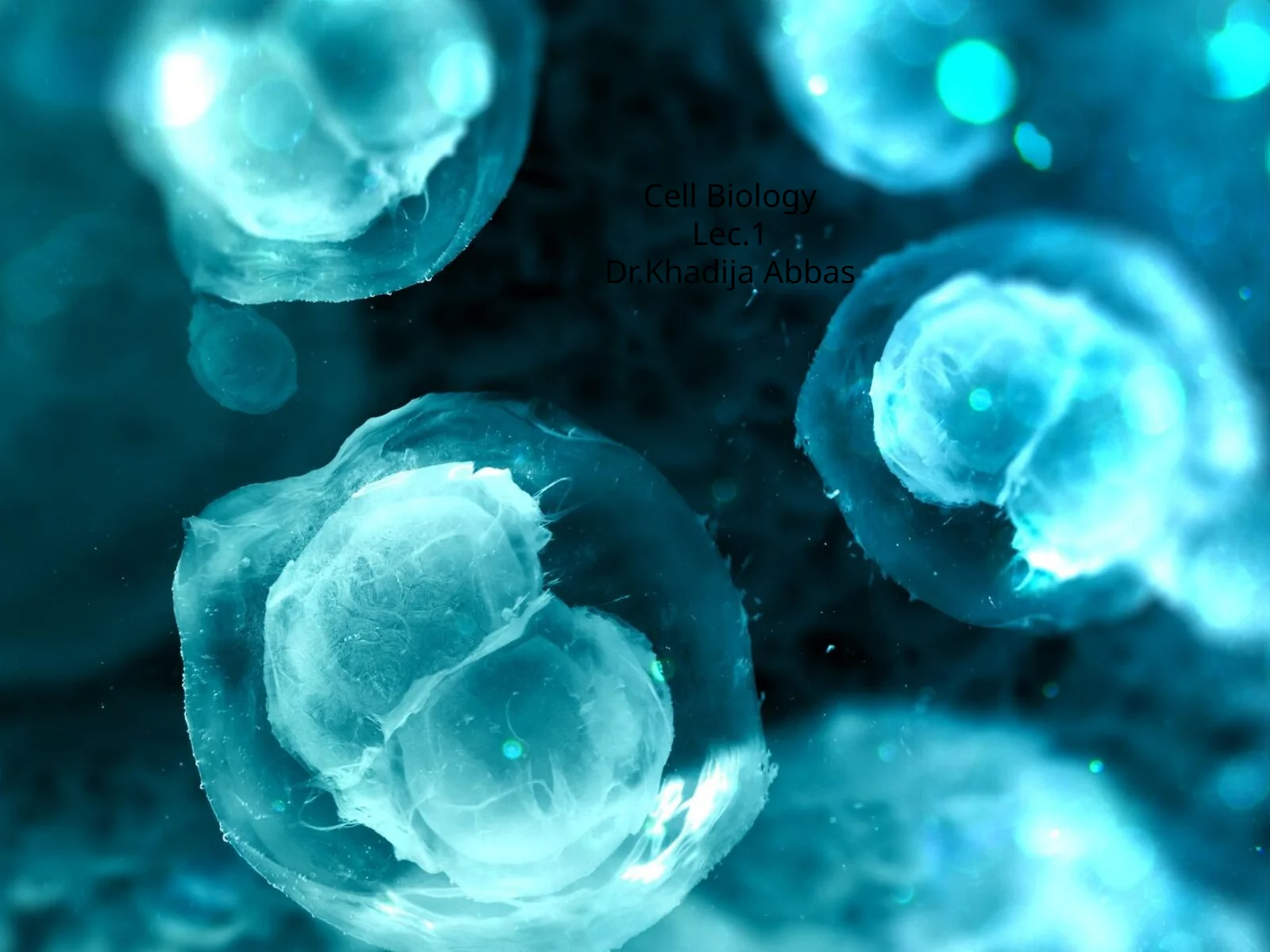 Cell BiologyLec.1