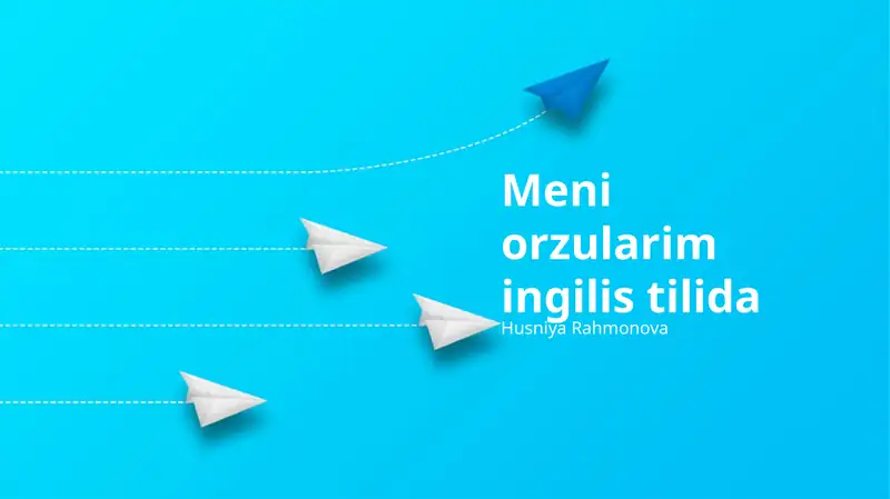 Meni orzularim ingilis tilida