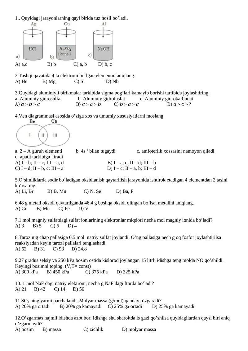 Quyidagi jarayonlarning qayi birida tuz hosil bo’ladi