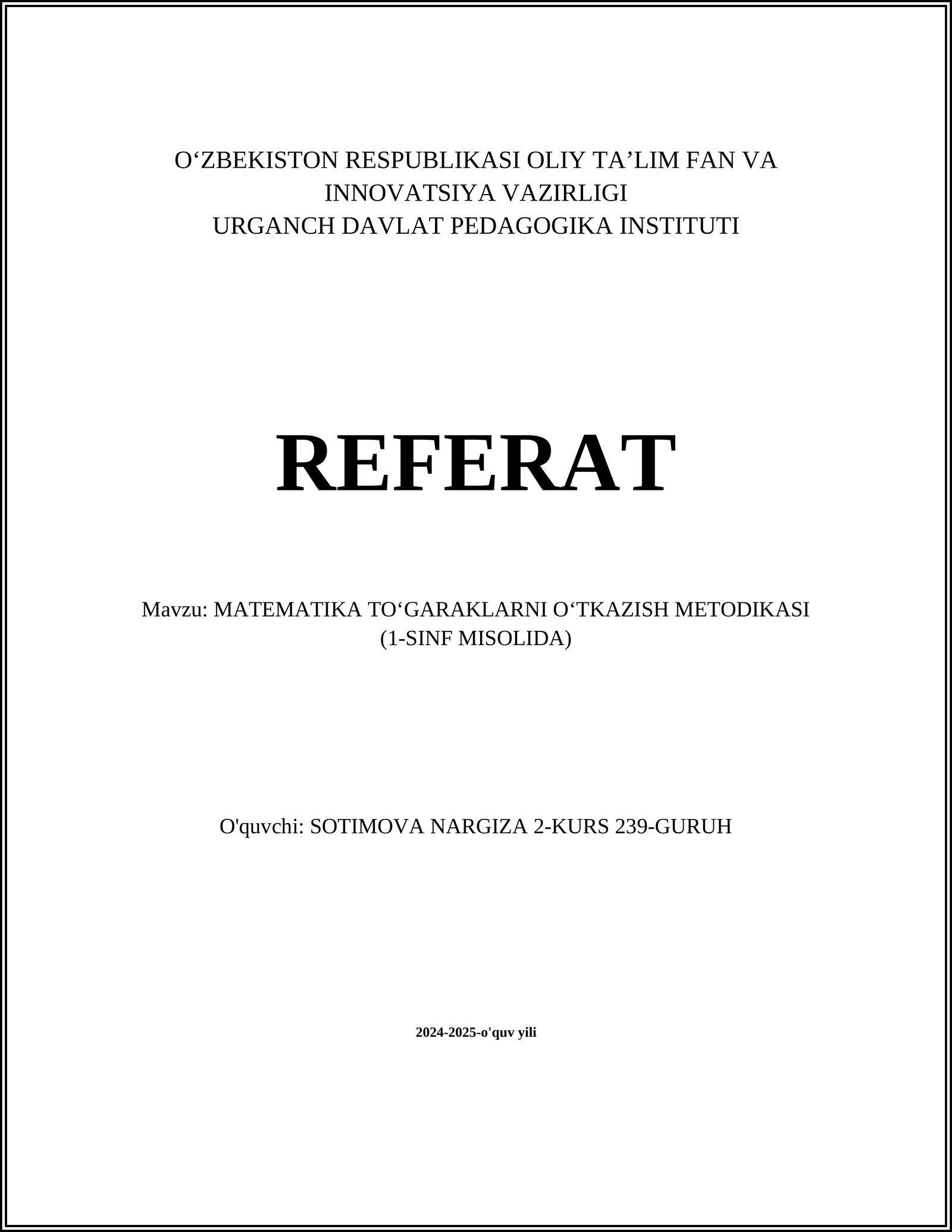 MATEMATIKA TO‘GARAKLARNI O‘TKAZISH METODIKASI (1-SINF MISOLIDA)