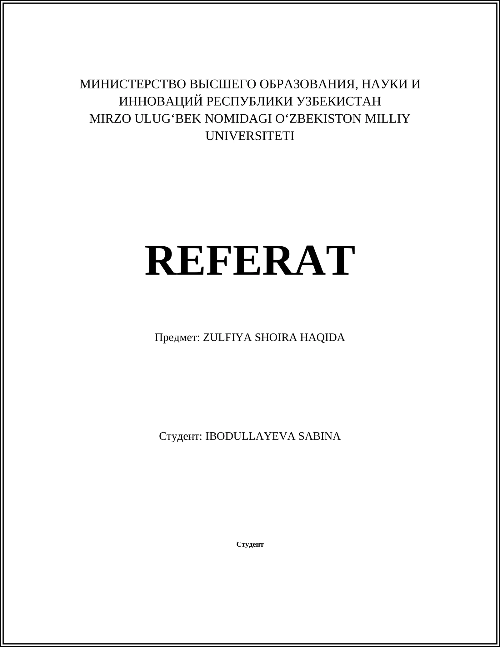 REFERAT ZULFIYA SHOIRA HAQIDA
