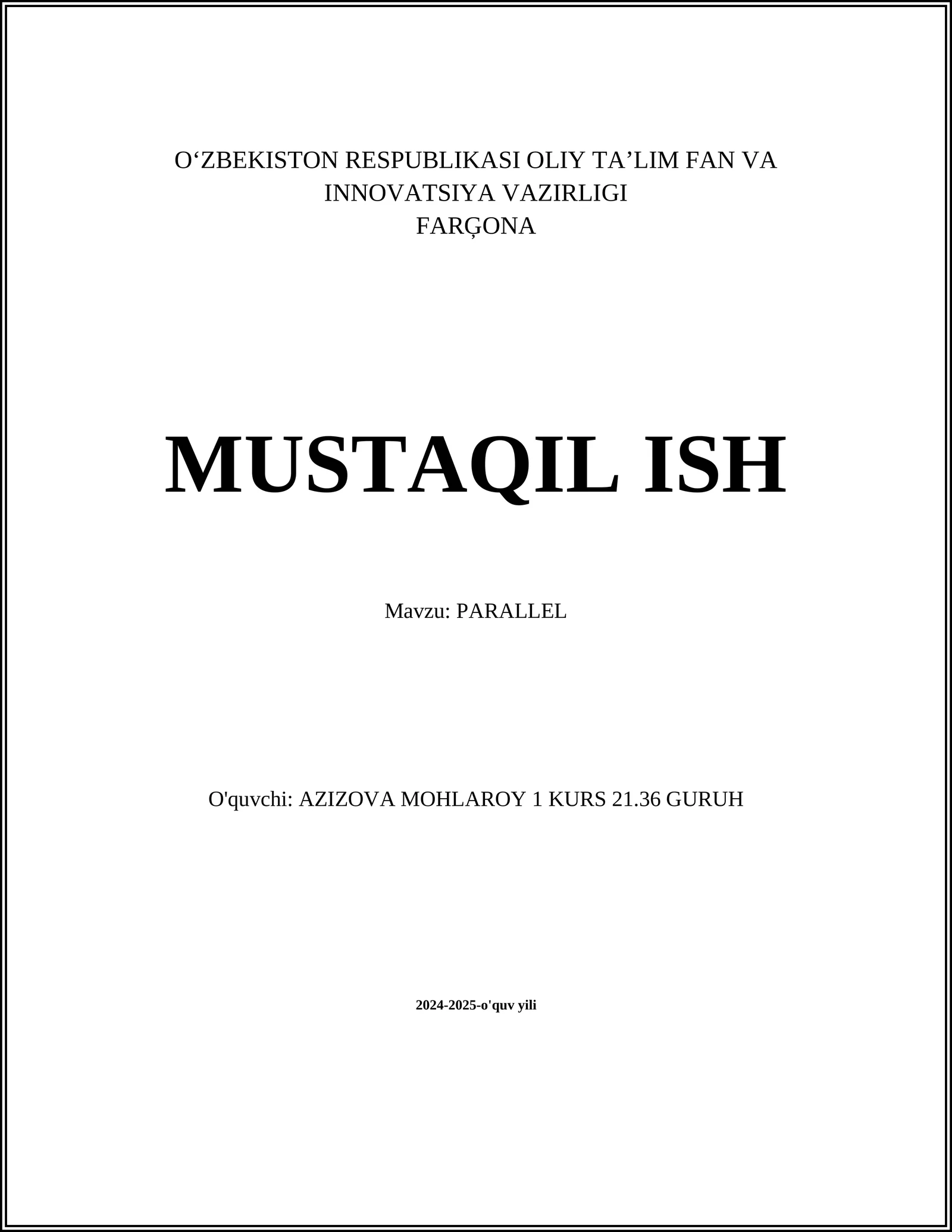 MUSTAQIL ISH Mavzu: PARALLEL