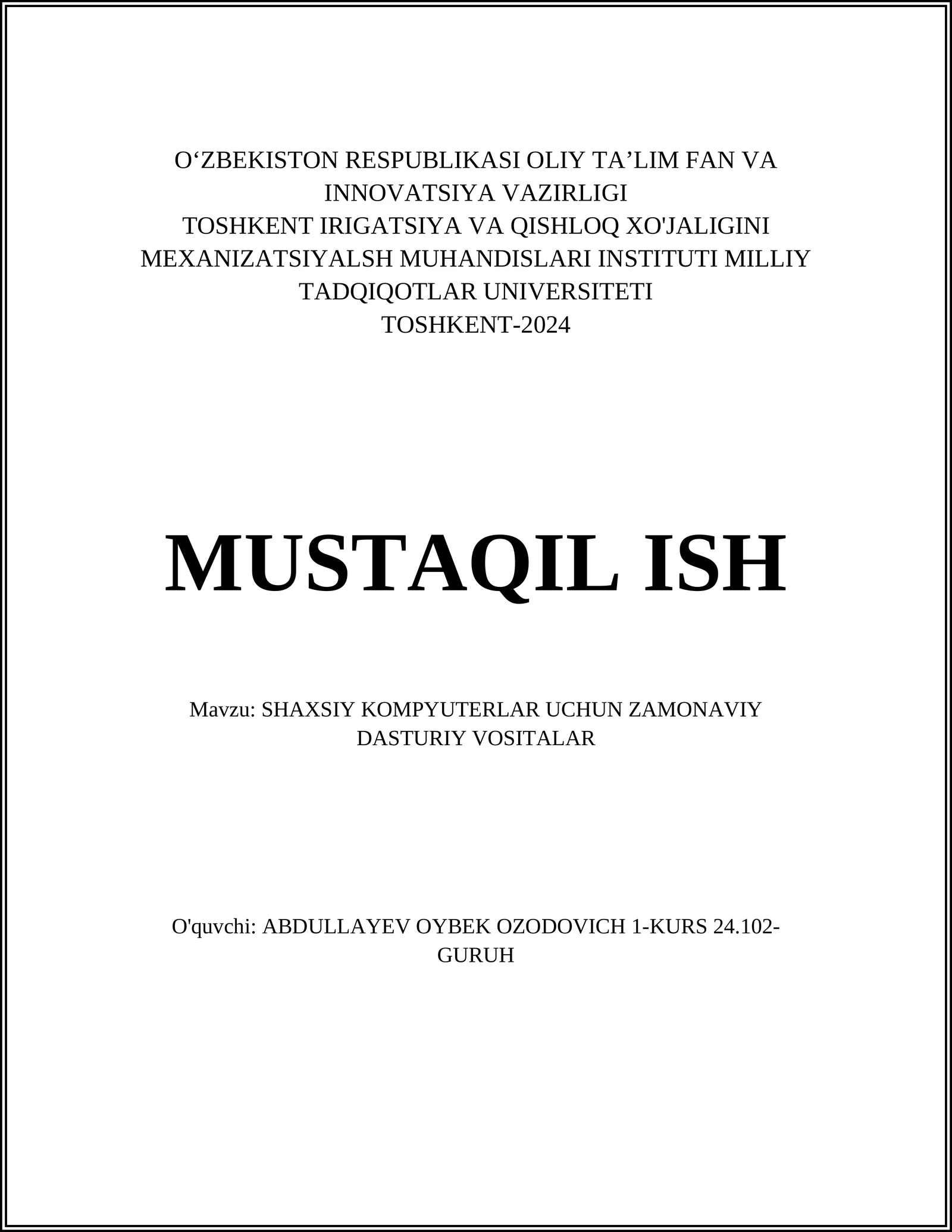 SHAXSIY KOMPYUTERLAR UCHUN ZAMONAVIY DASTURIY VOSITALAR
