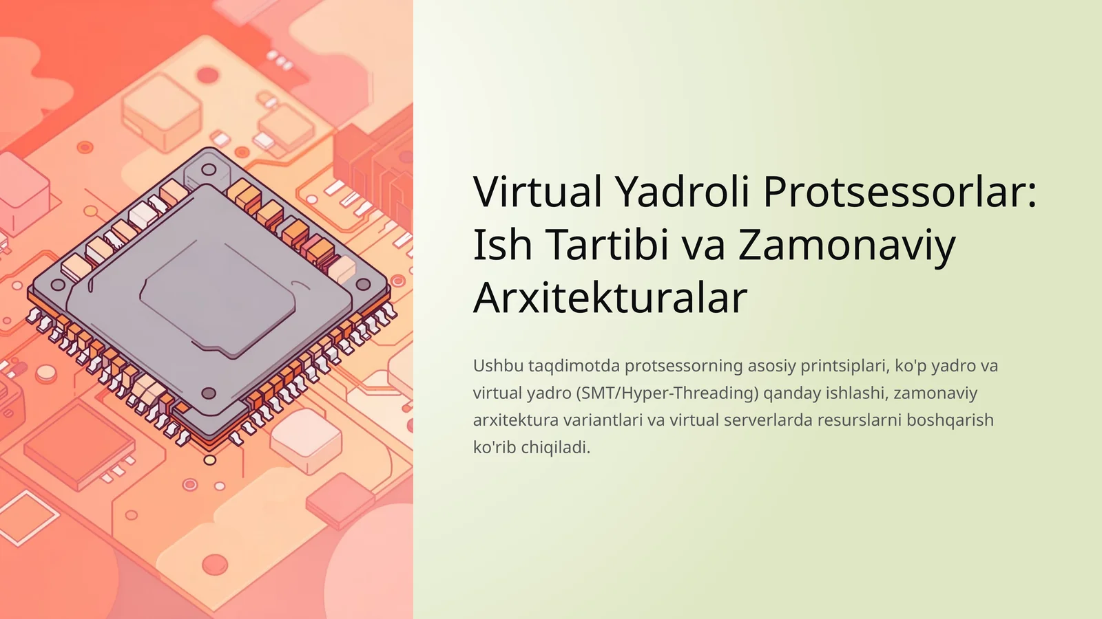 Virtual Yadroli Protsessorlar: Ish Tartibi va Zamonaviy Arxitekturalar