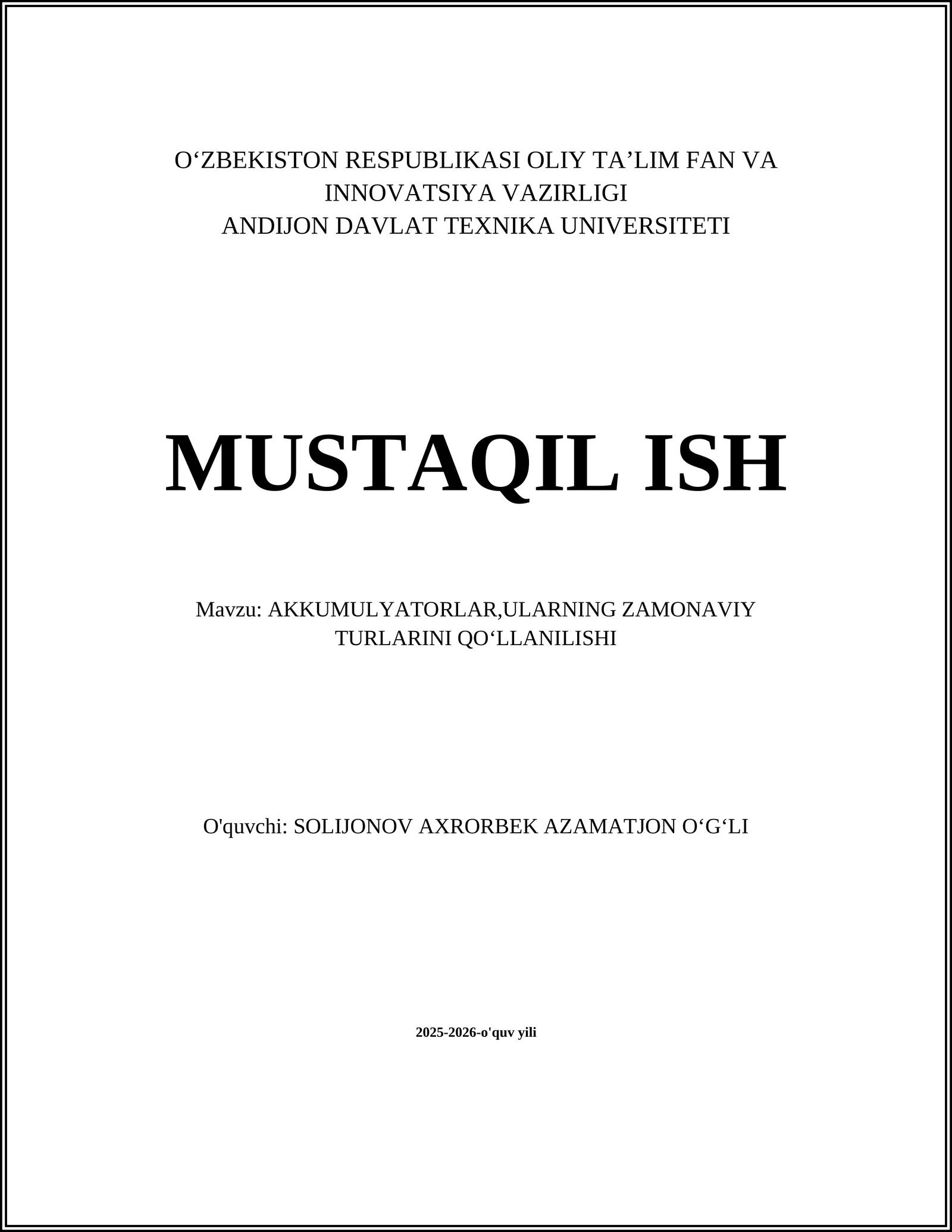 AKKUMULYATORLAR,ULARNING ZAMONAVIY TURLARINI QOʻLLANILISHI