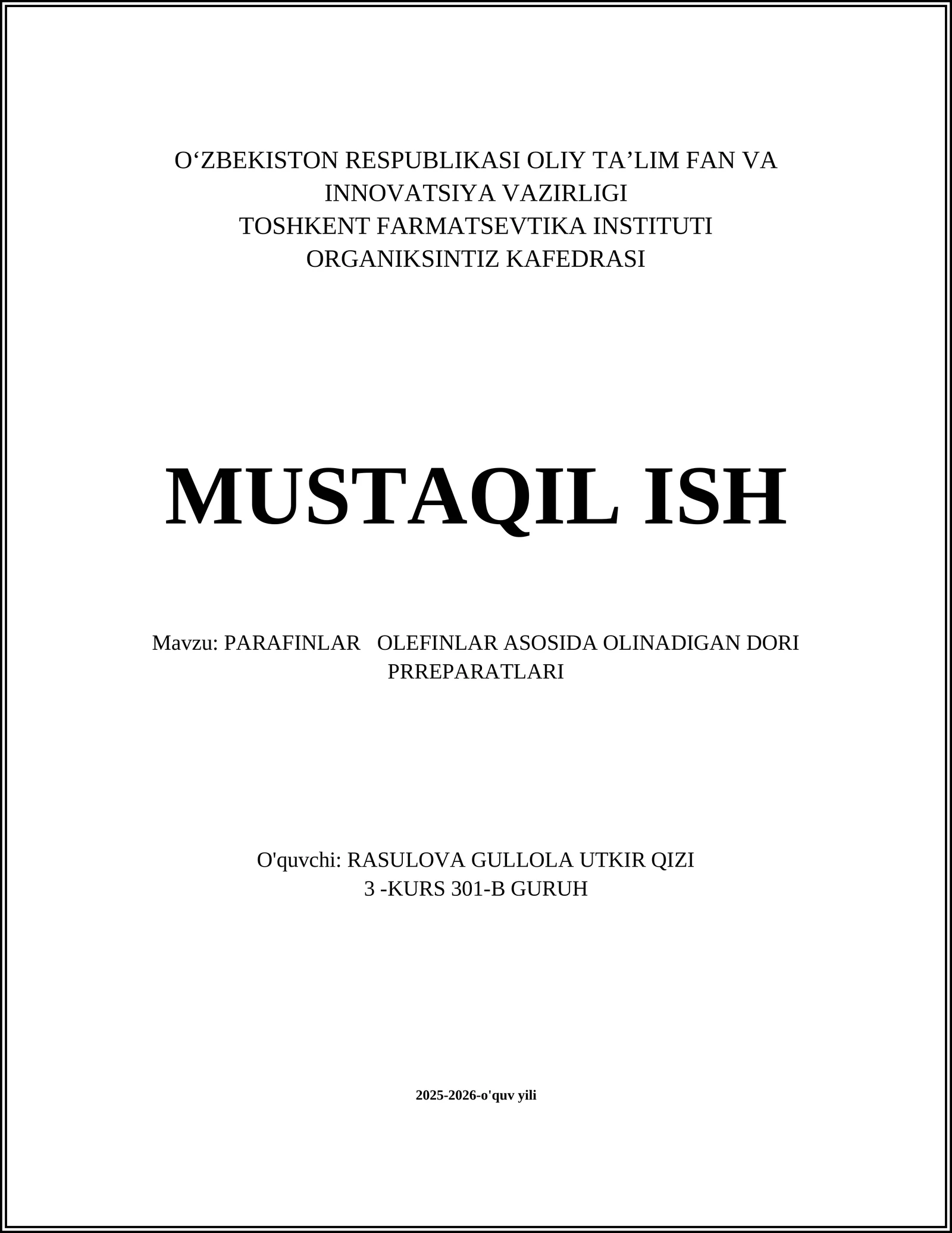 PARAFINLAR OLEFINLAR ASOSIDA OLINADIGAN DORI PRREPARATLARI