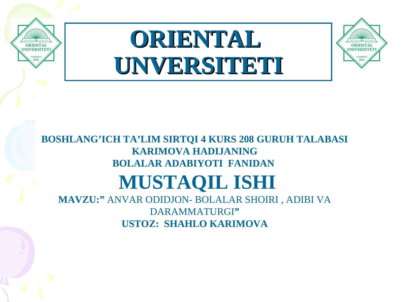 ANVAR ODIDJON- BOLALAR SHOIRI, ADIBI VA DARAMMATURGI