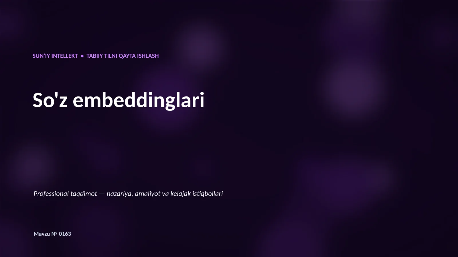 SUN'IY INTELLEKT • TABIIY TILNI QAYTA ISHLASH