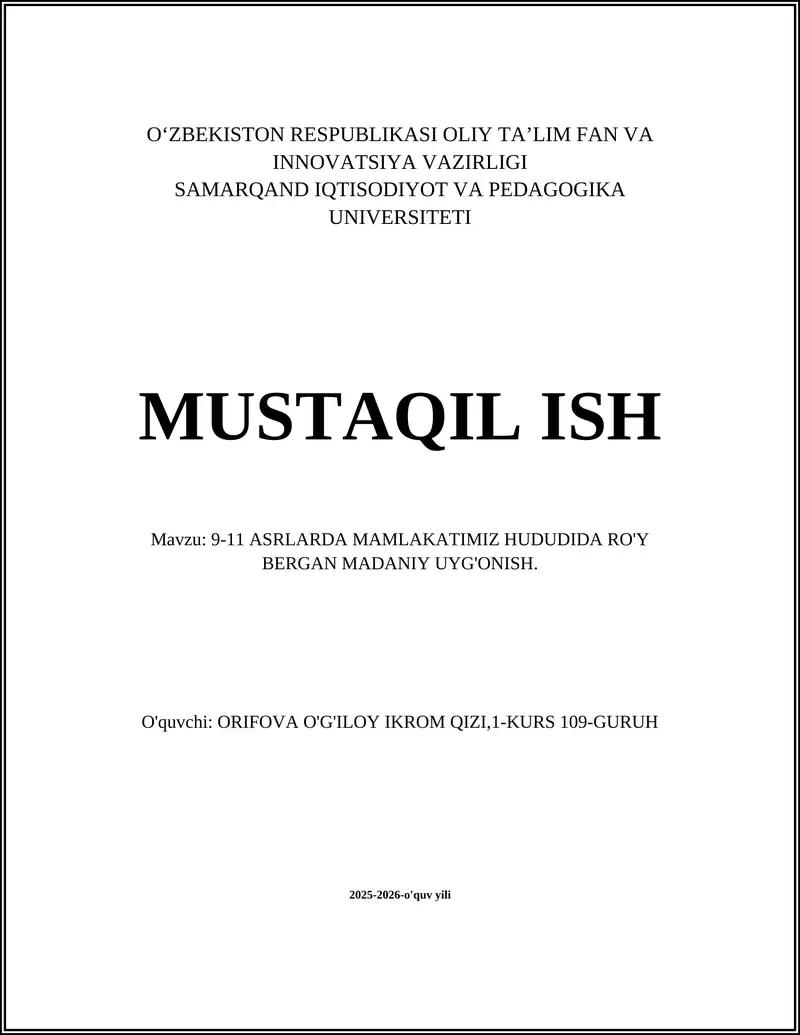 9-11 ASRLARDA MAMLAKATIMIZ HUDUDIDA MADANIY UYG'ONISH