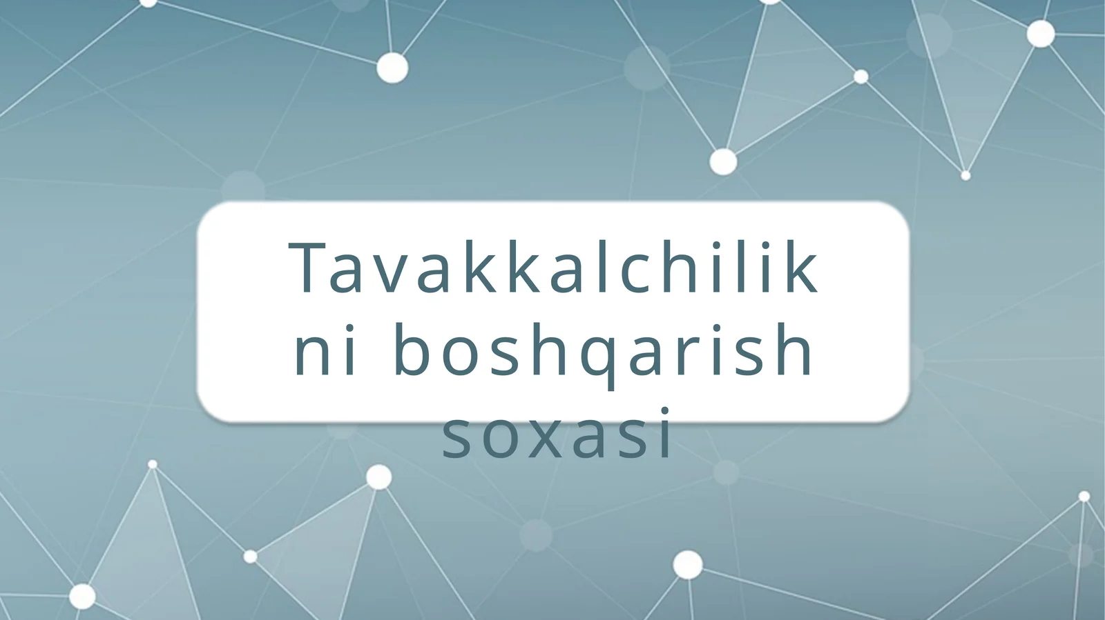 Tavakkalchilikniboshqarishsoxasi