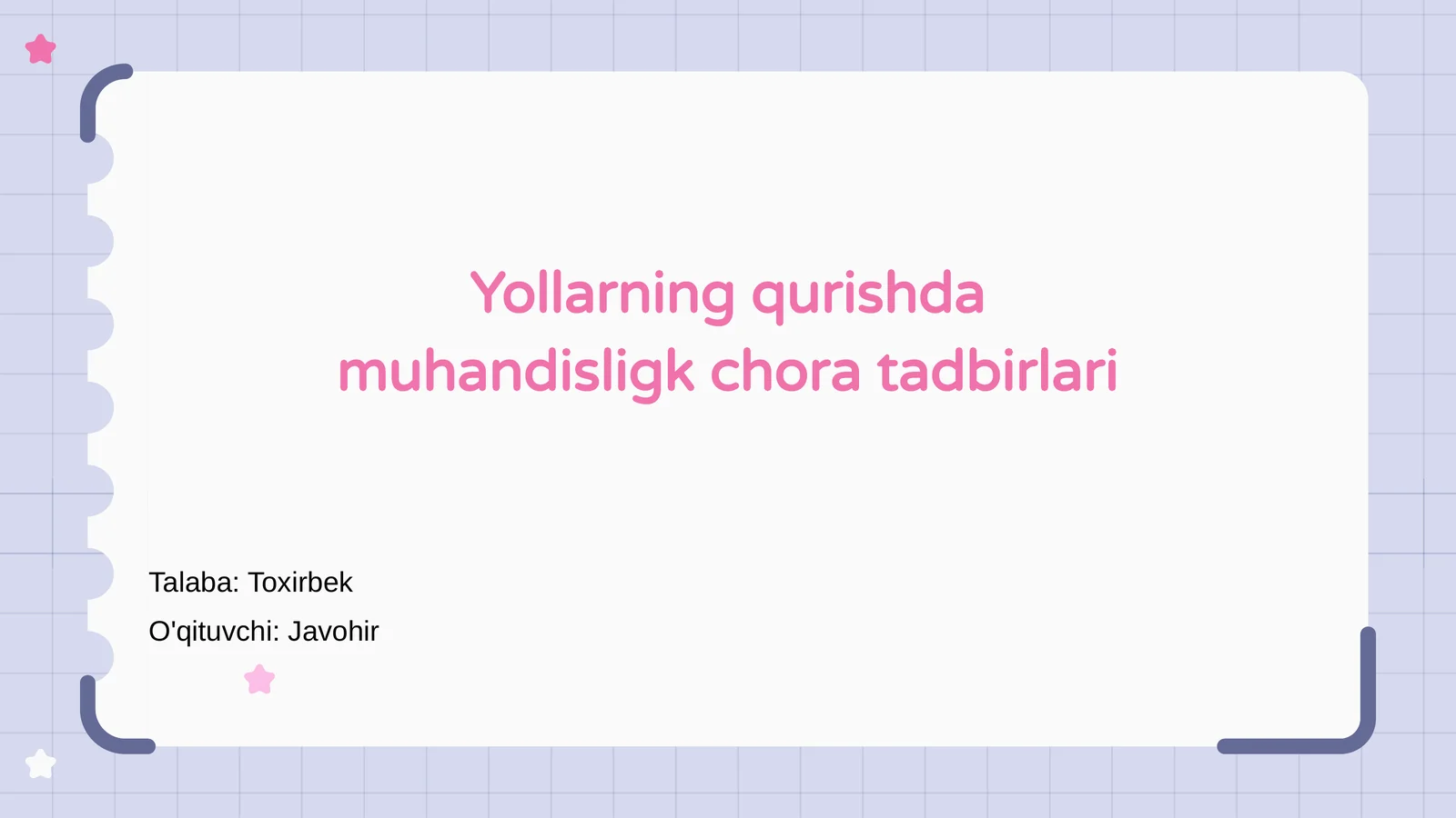 Yollarning qurishda muhandisligk chora tadbirlari