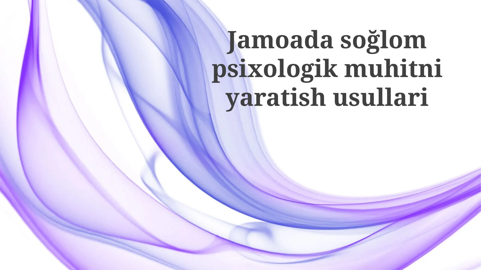 Jamoadasoğlompsixologikmuhitniyaratishusullari