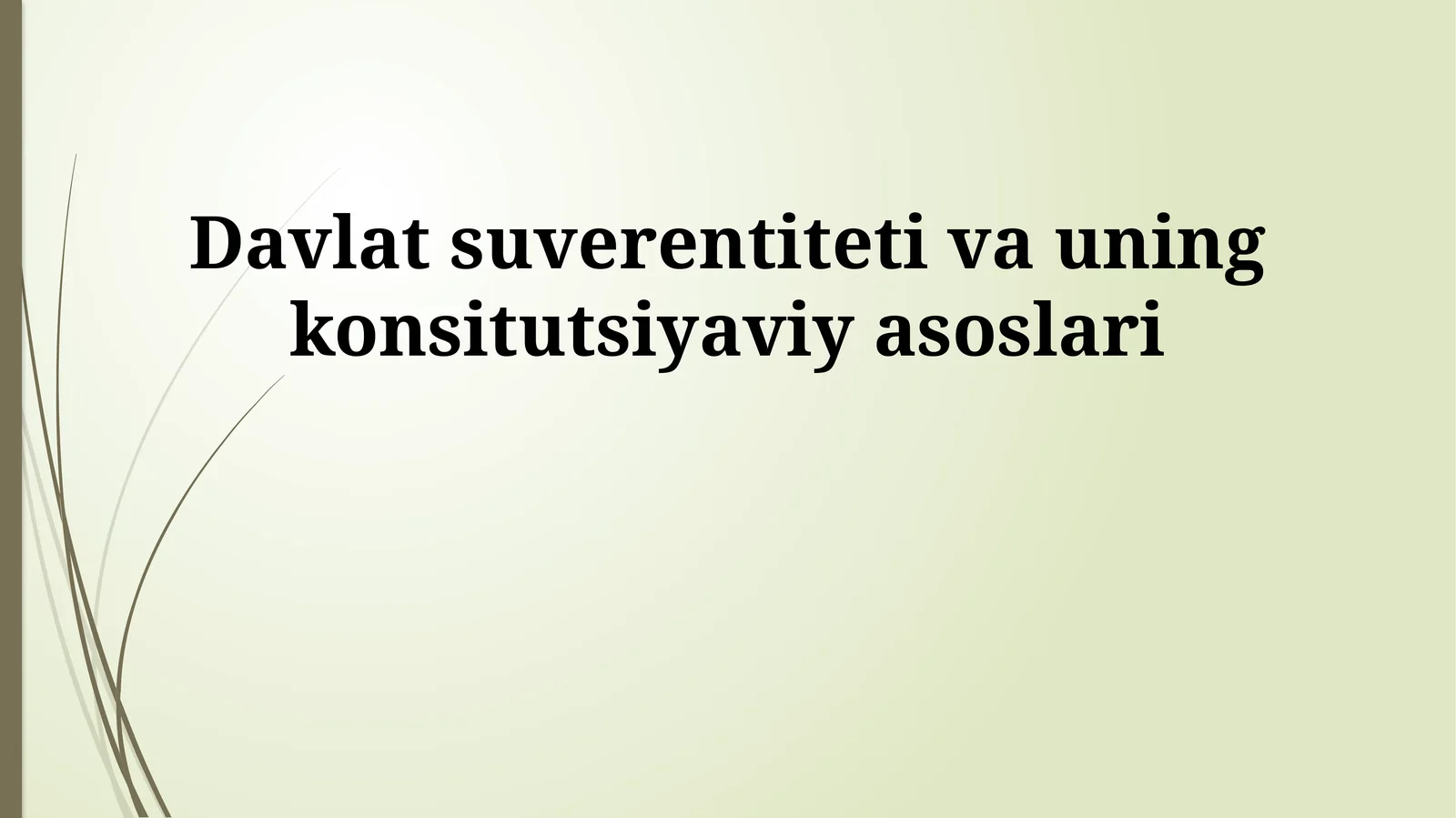 Davlat suverentiteti va uning konsitutsiyaviy asoslari