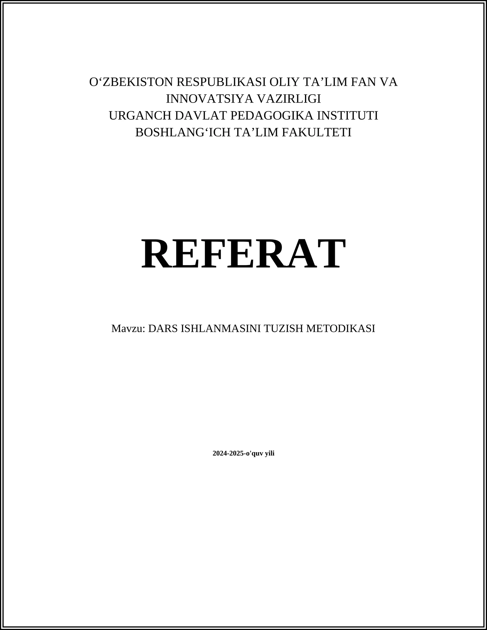 DARS ISHLANMASINI TUZISH METODIKASI