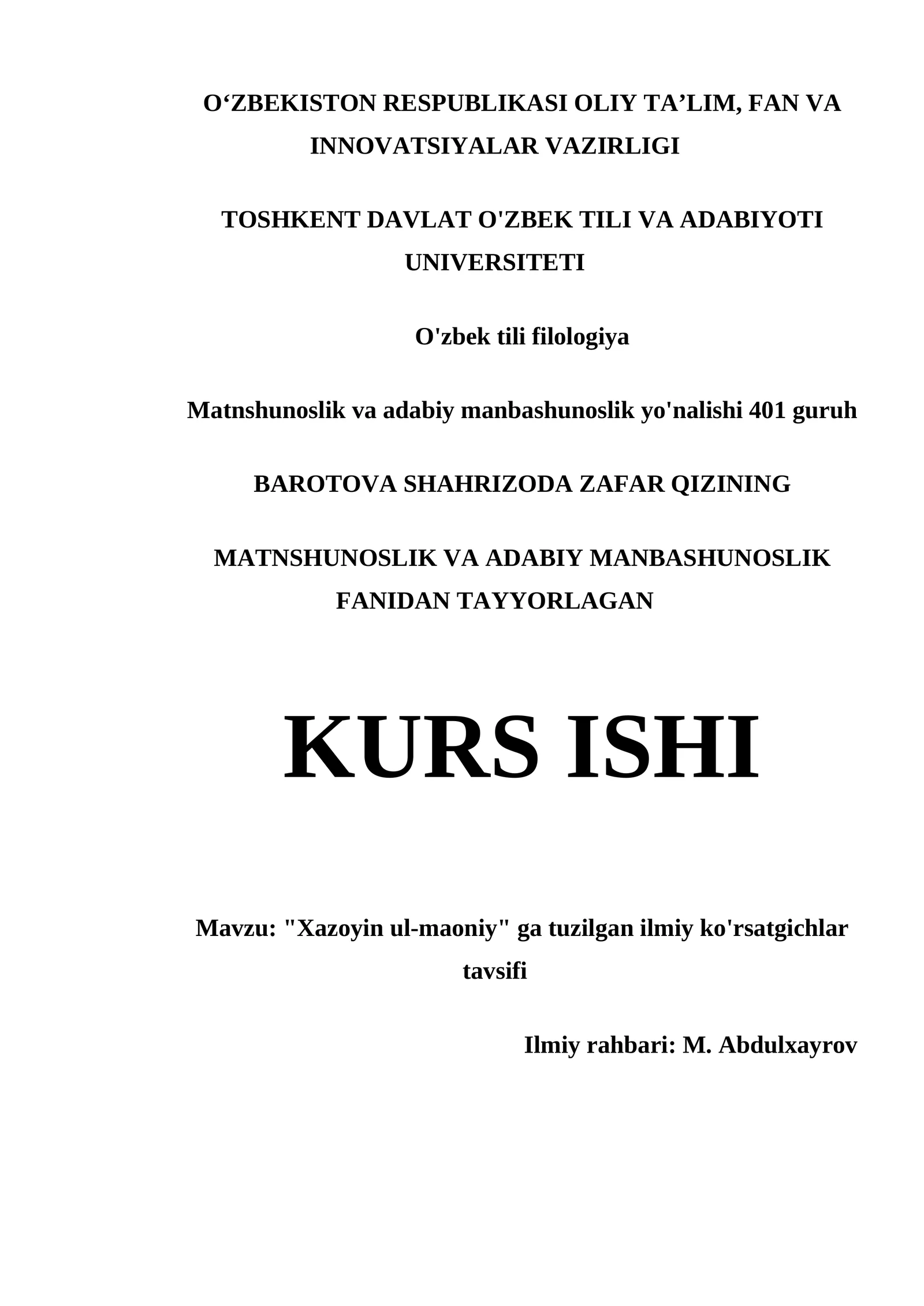 "XAZOYIN UL-MAONIY" GA TUZILGAN ILMIY KO'RSATGICHLAR TAVSIFI