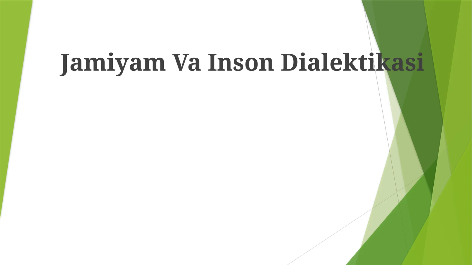 Jamiyam Va Inson Dialektikasi