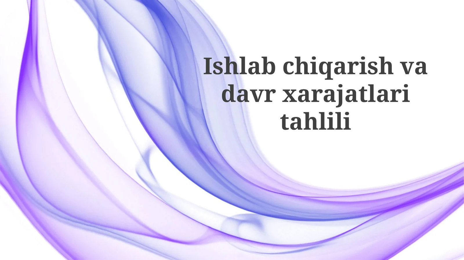 Ishlabchiqarish va davr xarajatlarini taqqoslash